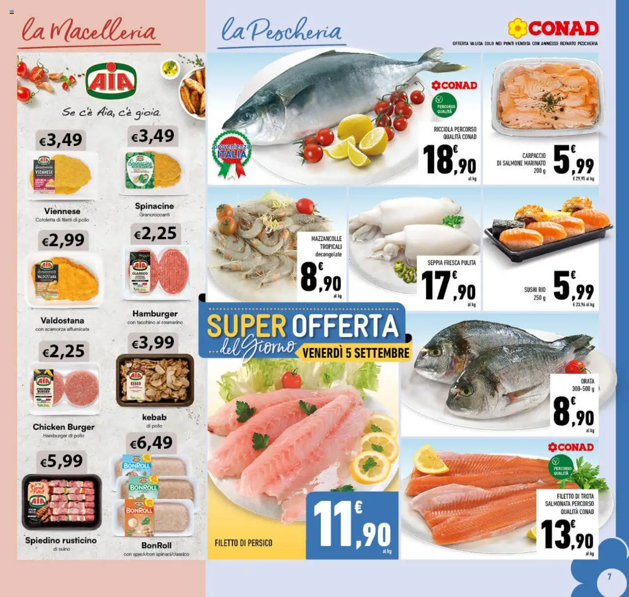 Volantino Conad del 27.08.2025 | Pagina: 7 | Prodotti: Salmone, Trota, Suino, Sushi