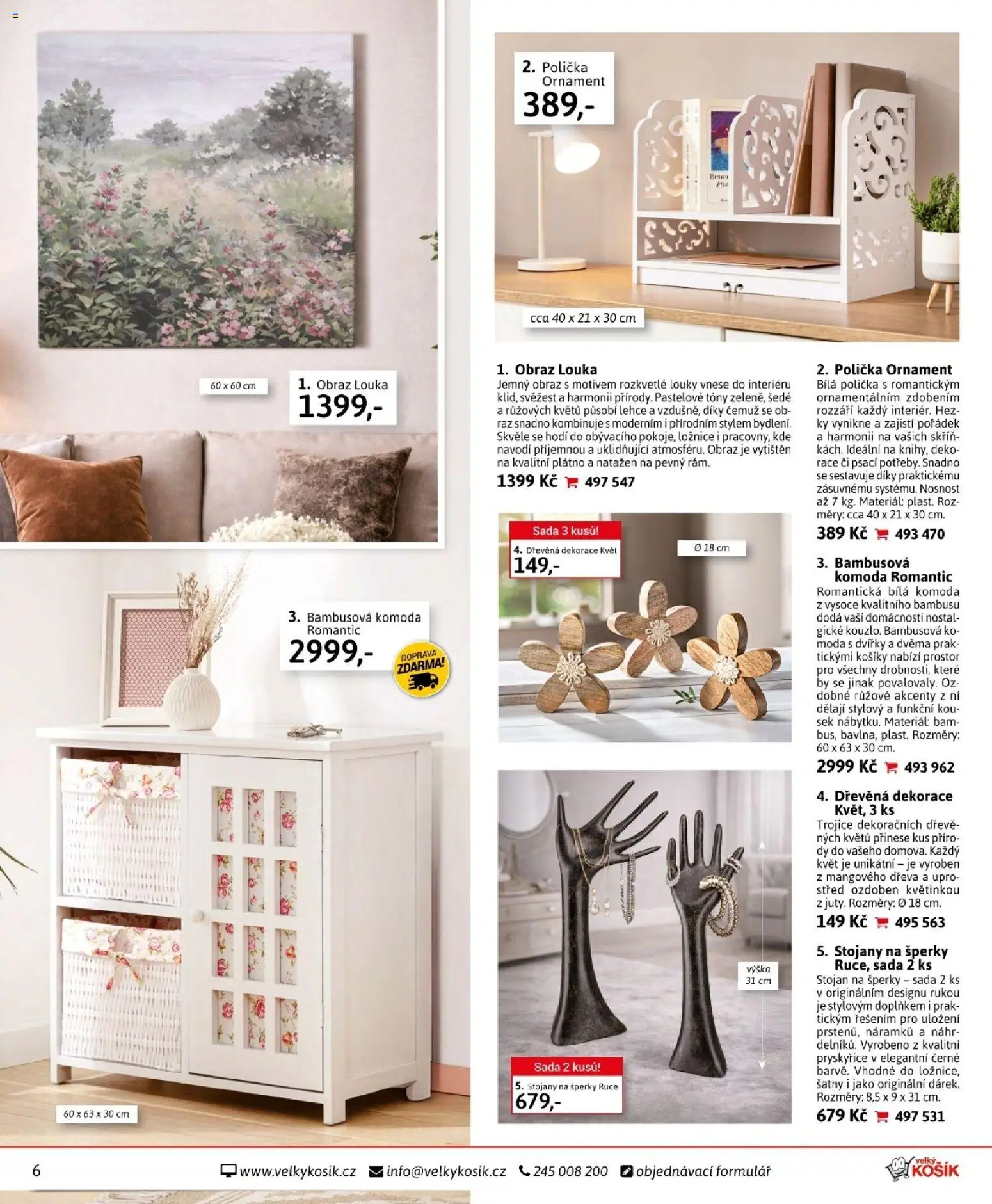 Velký Košík katalog únor 2026 od 01.02.2026 | Strana: 6 | Produkty: Polička, Šperky, Dekorace, Skříň