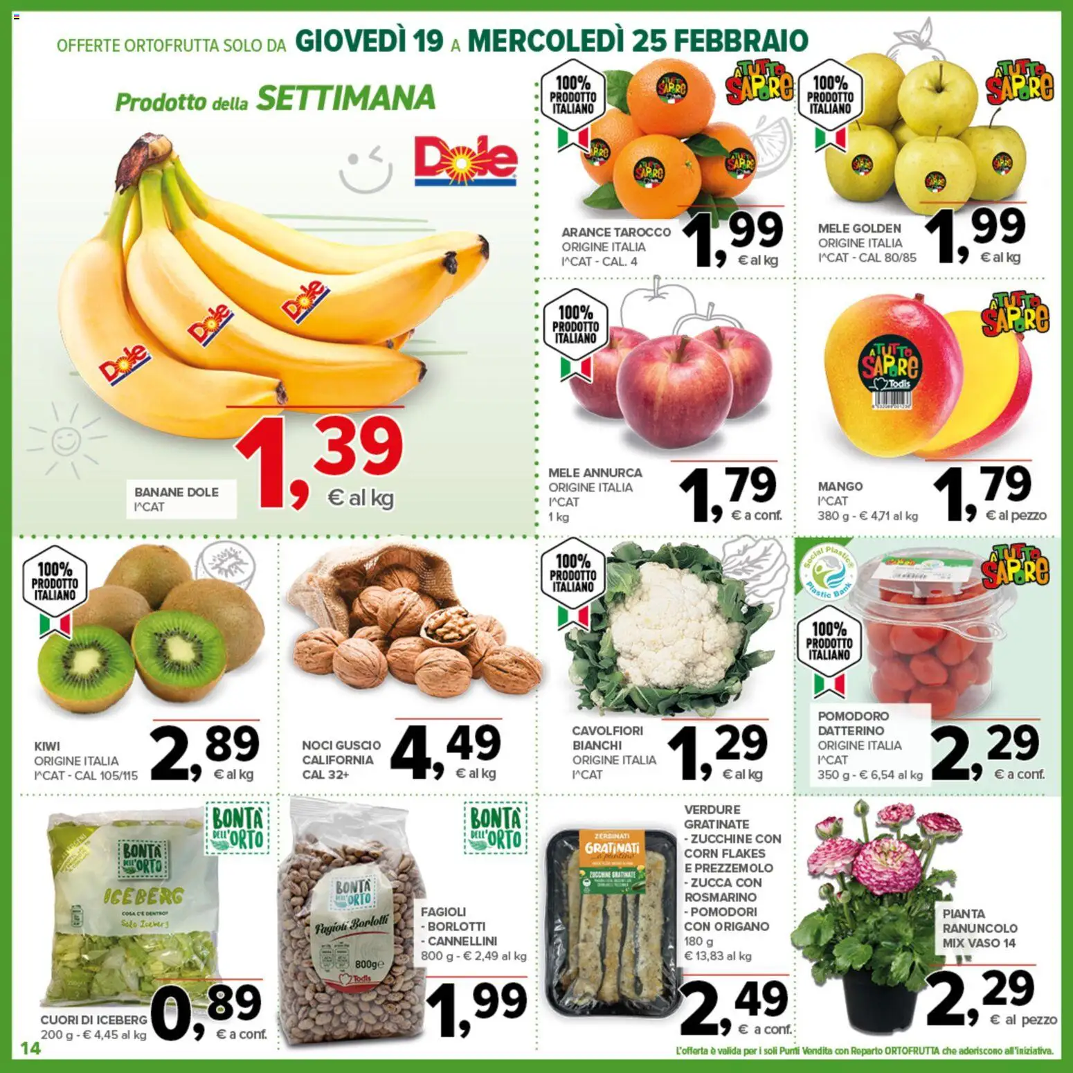 Volantino Todis del 19.02.2026 | Pagina: 14 | Prodotti: Banane, Kiwi, Verdure, Prezzemolo