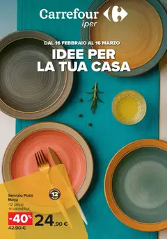 Anteprima del volantino Carrefour Iper Casa - Moncalieri catalogo valido a partire dal 16.02.2026