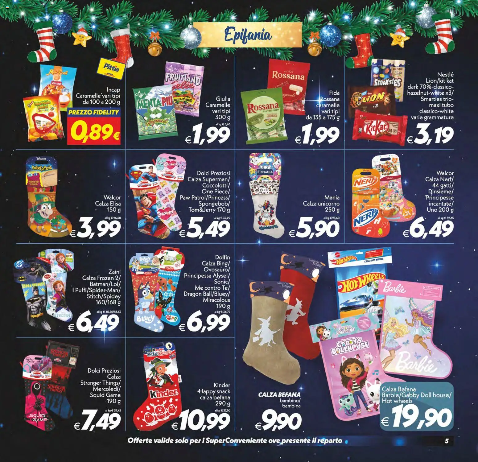 Volantino SuperConveniente del 27.12.2025 | Pagina: 32 | Prodotti: Caramelle, Tubo, Pistacchi, Menta