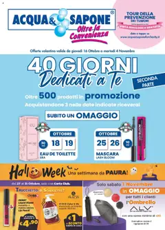 Anteprima del volantino Acqua e Sapone 40 Giorni catalogo valido a partire dal 16.10.2025