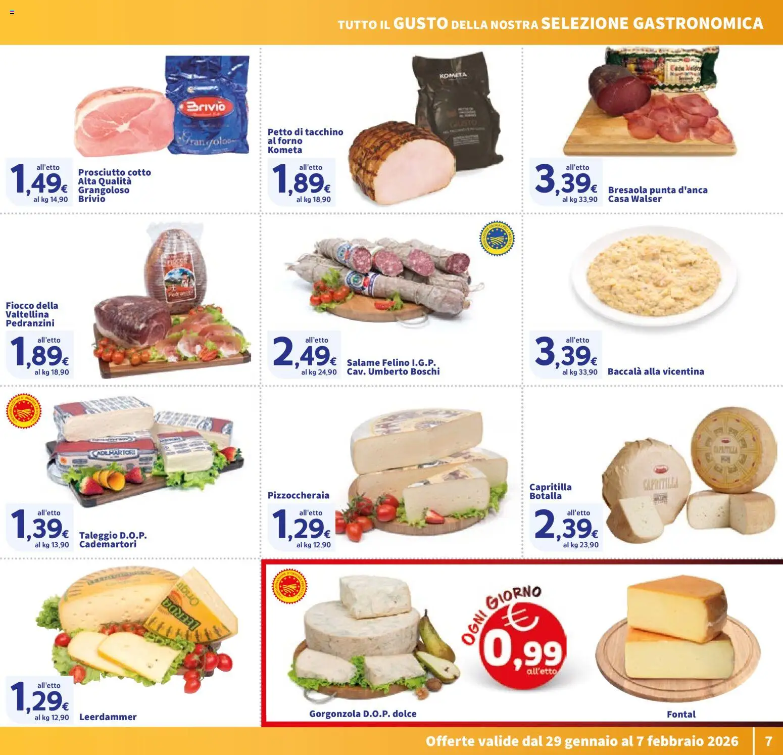 Volantino SIGMA del 29.01.2026 | Pagina: 7 | Prodotti: Prosciutto Cotto, Salame, Tacchino, Prosciutto
