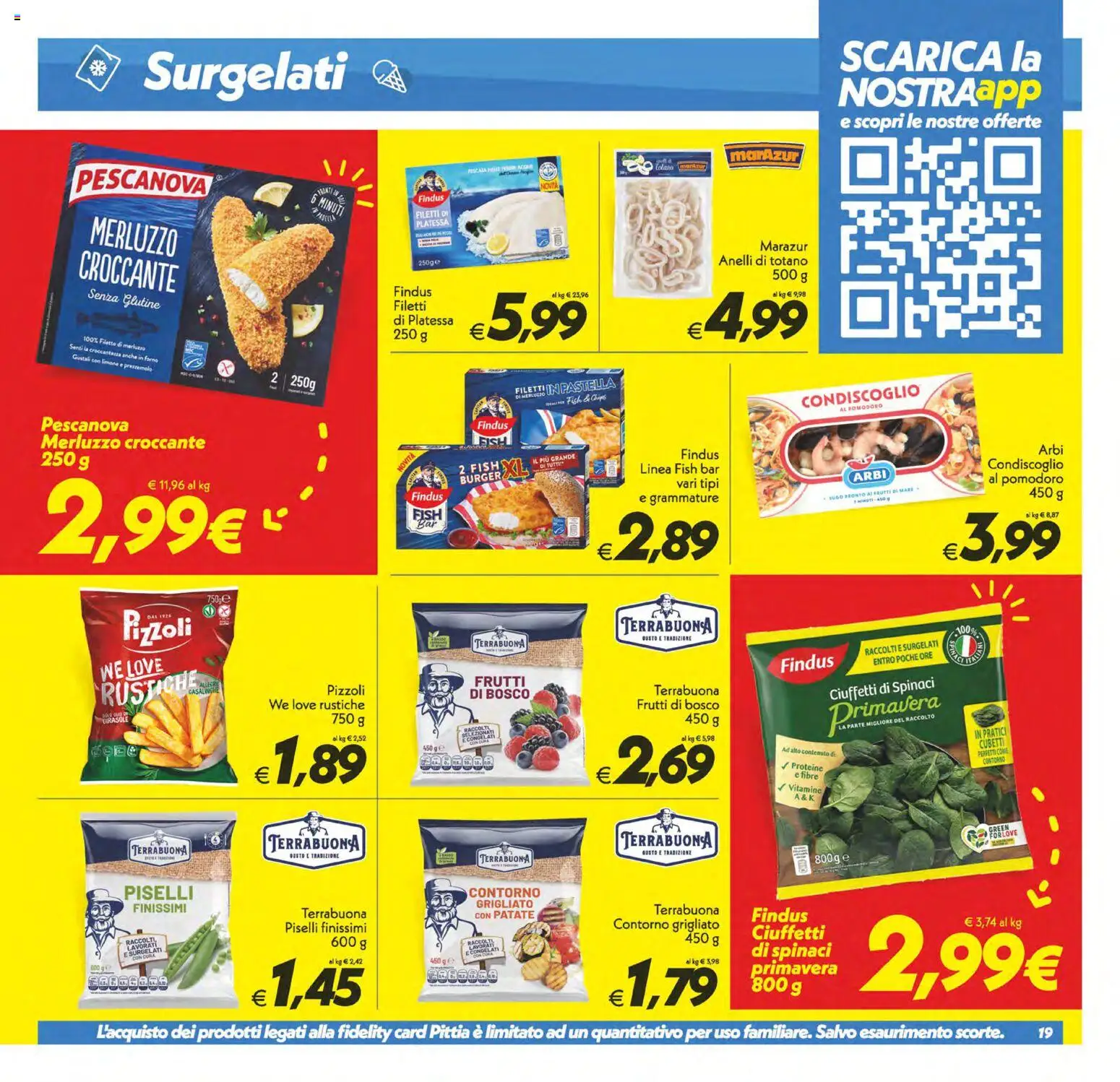Volantino SuperConveniente del 28.04.2026 | Pagina: 19 | Prodotti: Merluzzo, Spinaci, Piselli, Totano