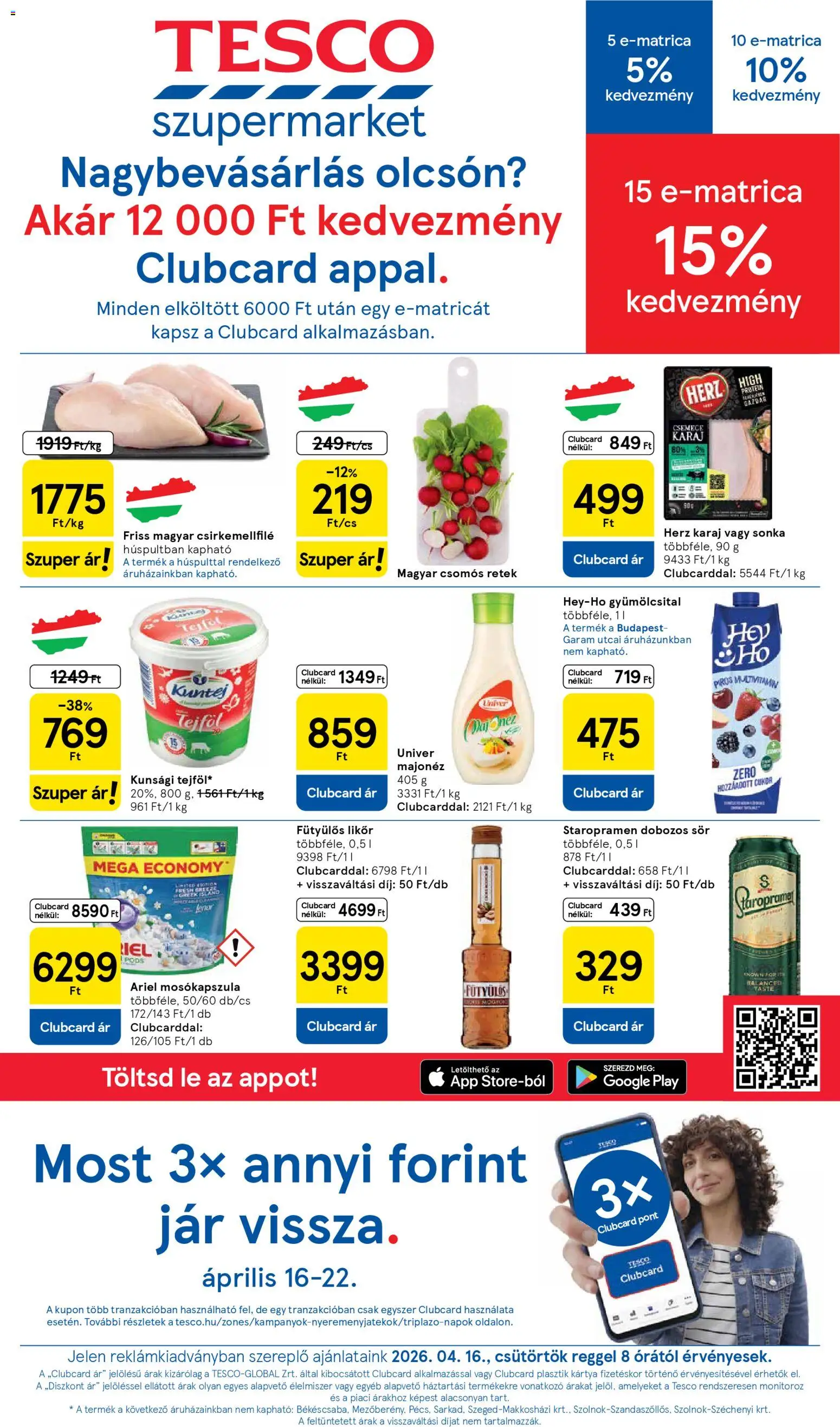 Tesco akciós ujság - amely érvényes a következő dátumtól: 16.04.2026 | Oldal: 1 | Termékek: Gyümölcsital, Retek, Karaj, Majonéz