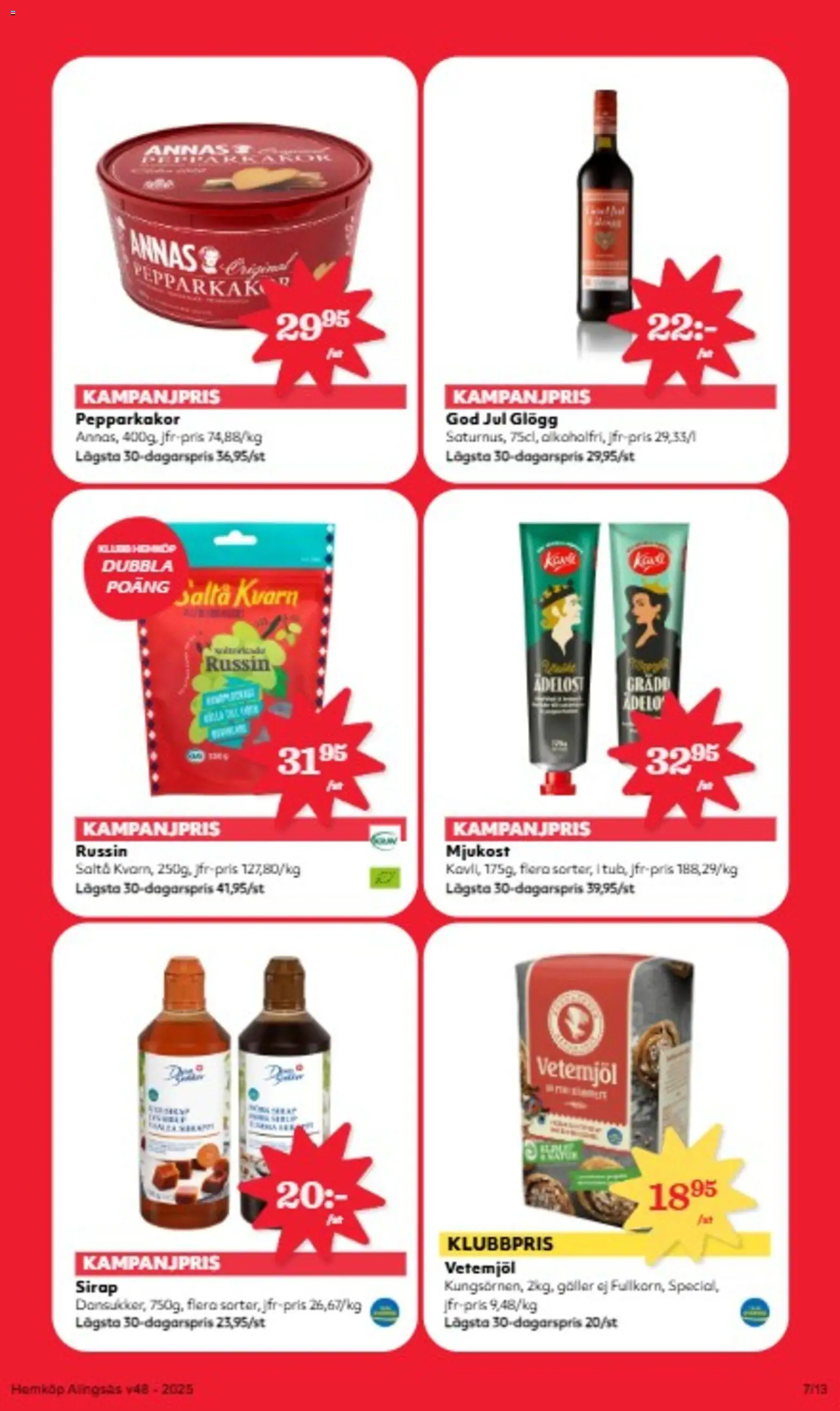 Hemköp reklamblad aktuell från 24.11.2025 | Sida: 7 | Produkter: Kvarn, Galler, Mjukost