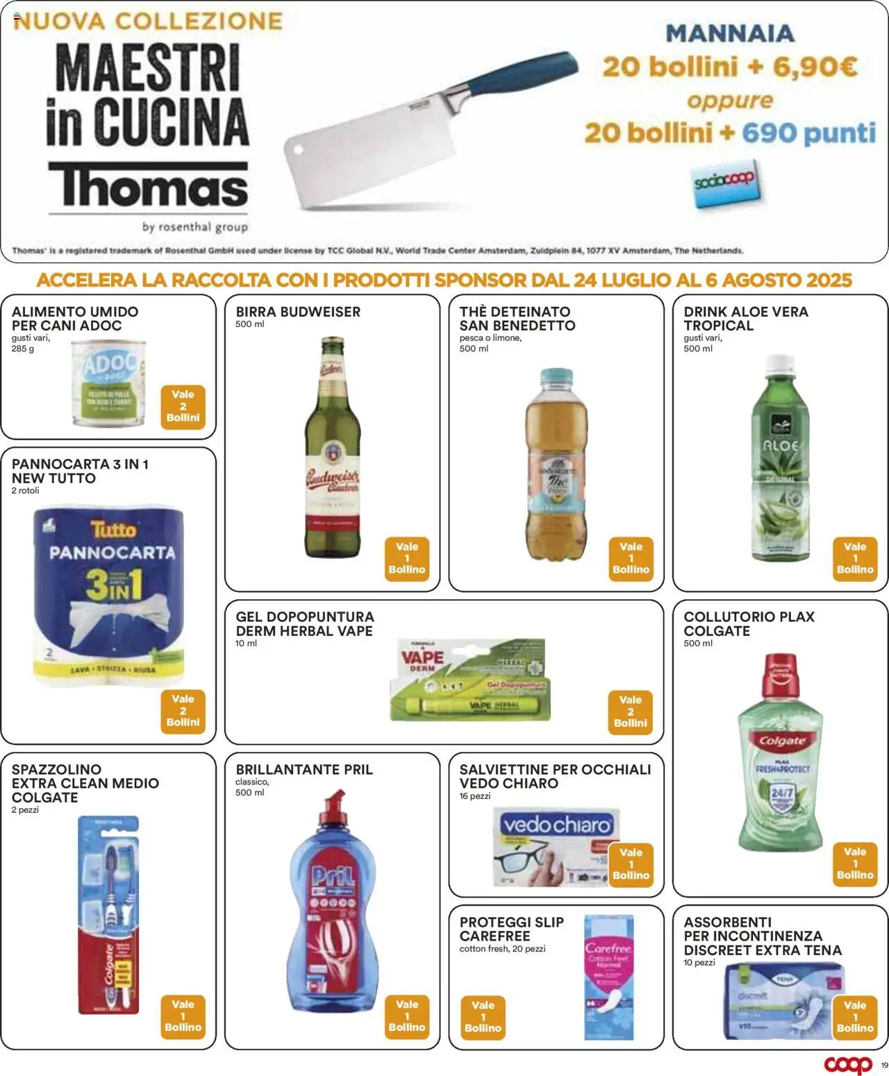 Volantino COOP del 24.07.2025 | Pagina: 19 | Prodotti: Proteggi slip, Pesca, The, Aloe vera