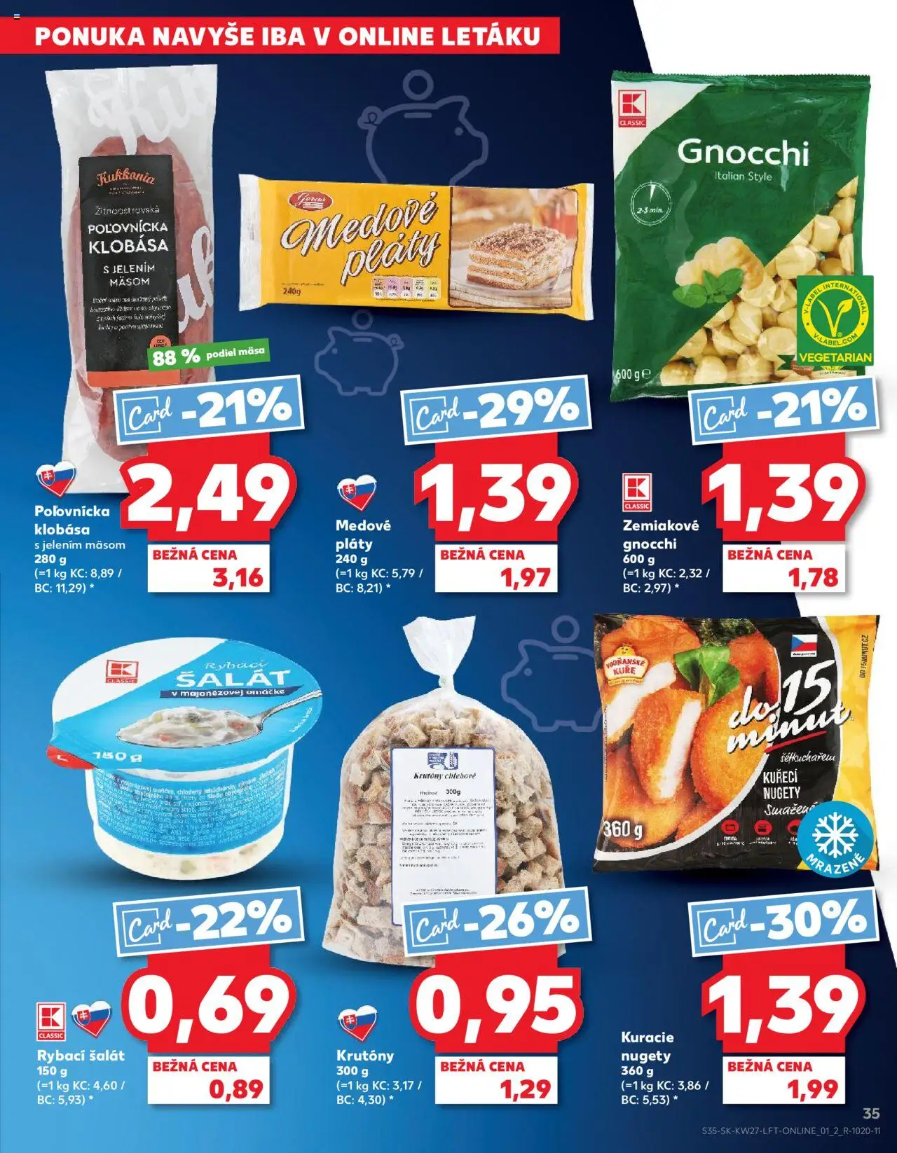 Kaufland Bratislava-Dúbravka │ platný od 03.07.2025 | Strana: 35 | Produkty: Klobása, Šalát, Omáčka