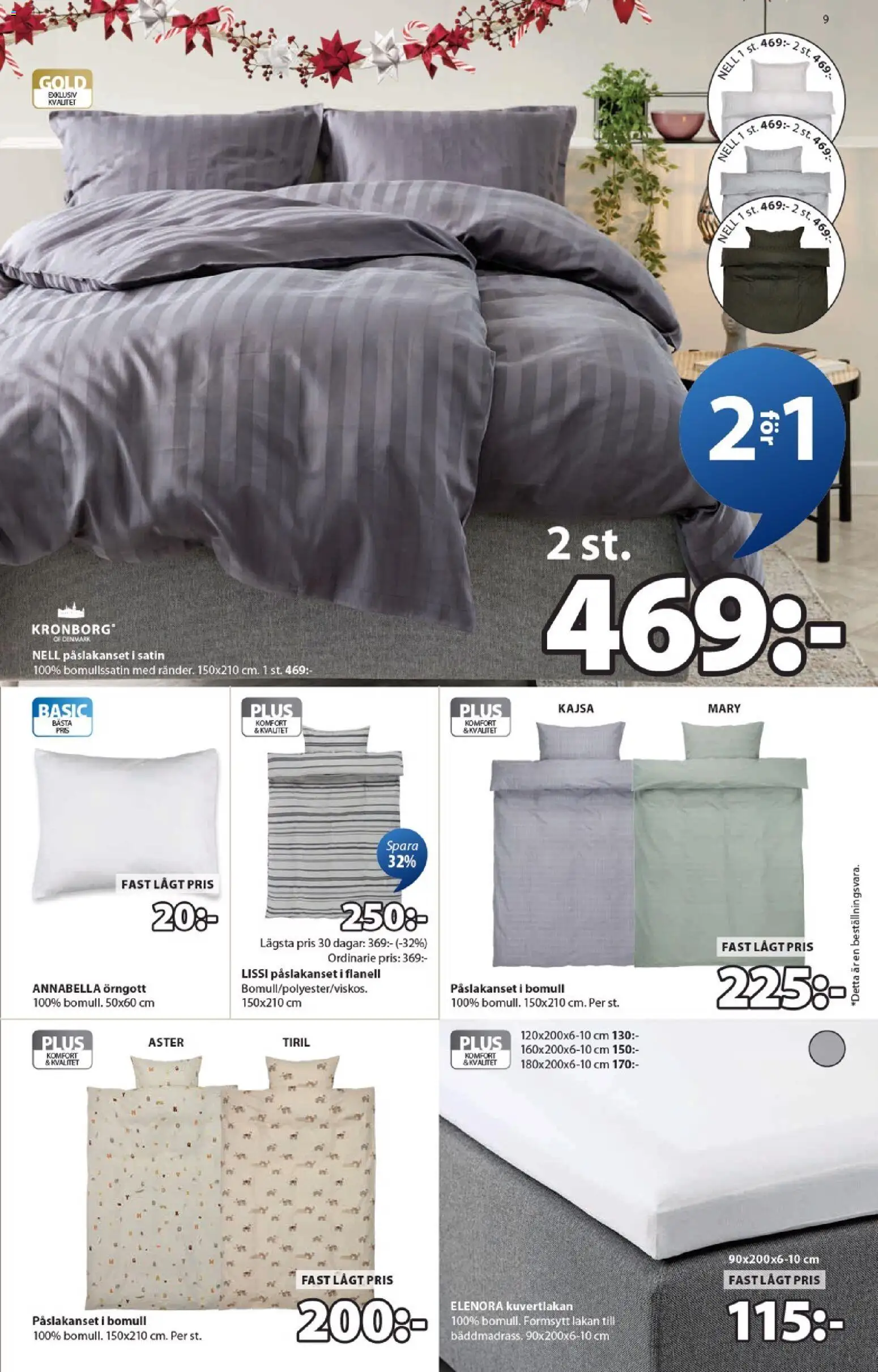JYSK reklamblad aktuell från 15.12.2025 | Sida: 9 | Produkter: Örngott, Lakan, Påslakanset