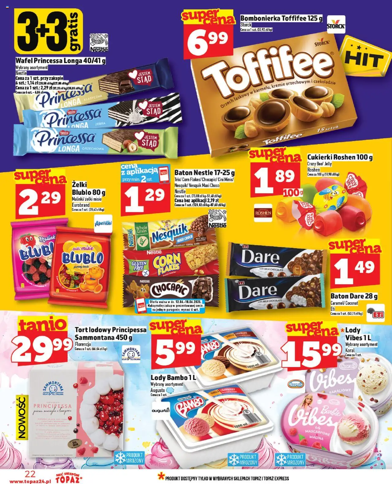 Topaz Gazetka - Ceny małe na stałe od 12.06.2025 | Strona: 22 | Produkty: Cukierki roshen, Bombonierka, Żelki, Cukierki