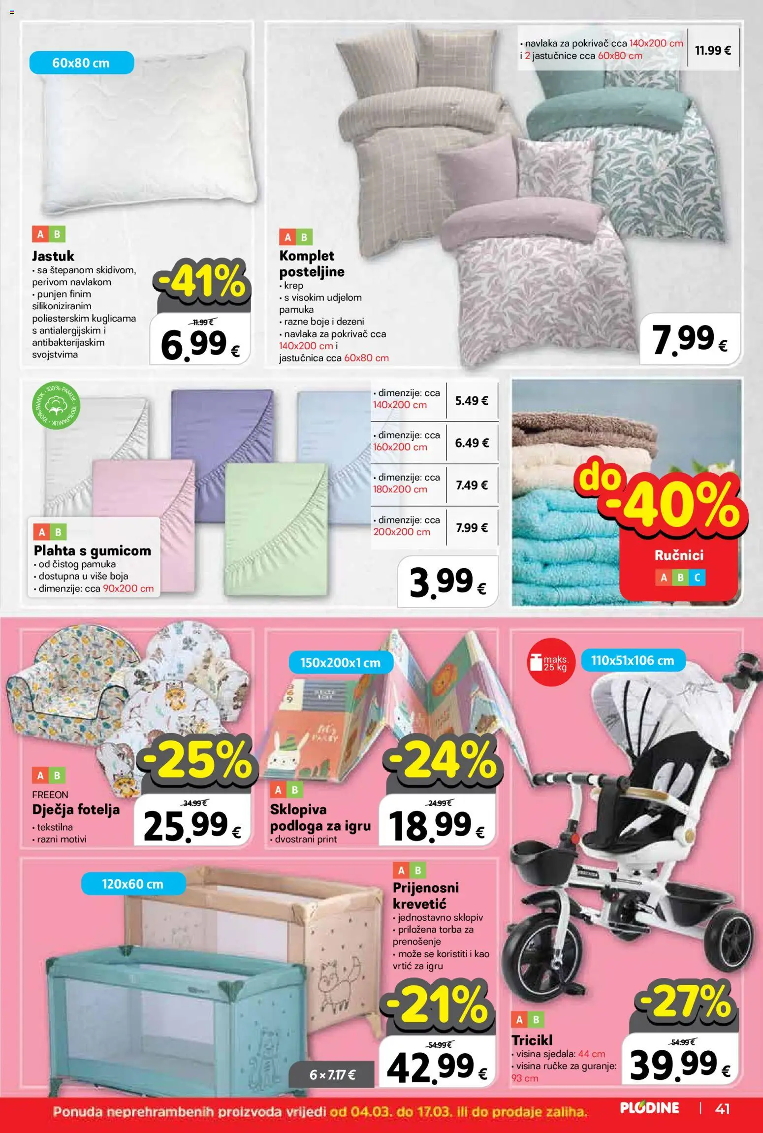 Plodine katalog | vrijedi od 04.03.2026 | Stranica: 41 | Proizvodi: Jastuk, Jastučnica, Plahta, Torba