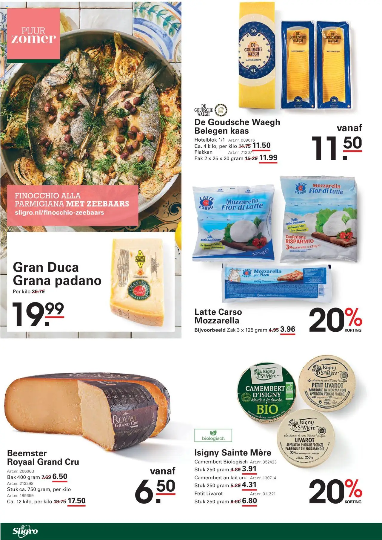  | Pagina: 10 | Producten: Kaas, Pizza, Zak, Mozzarella
