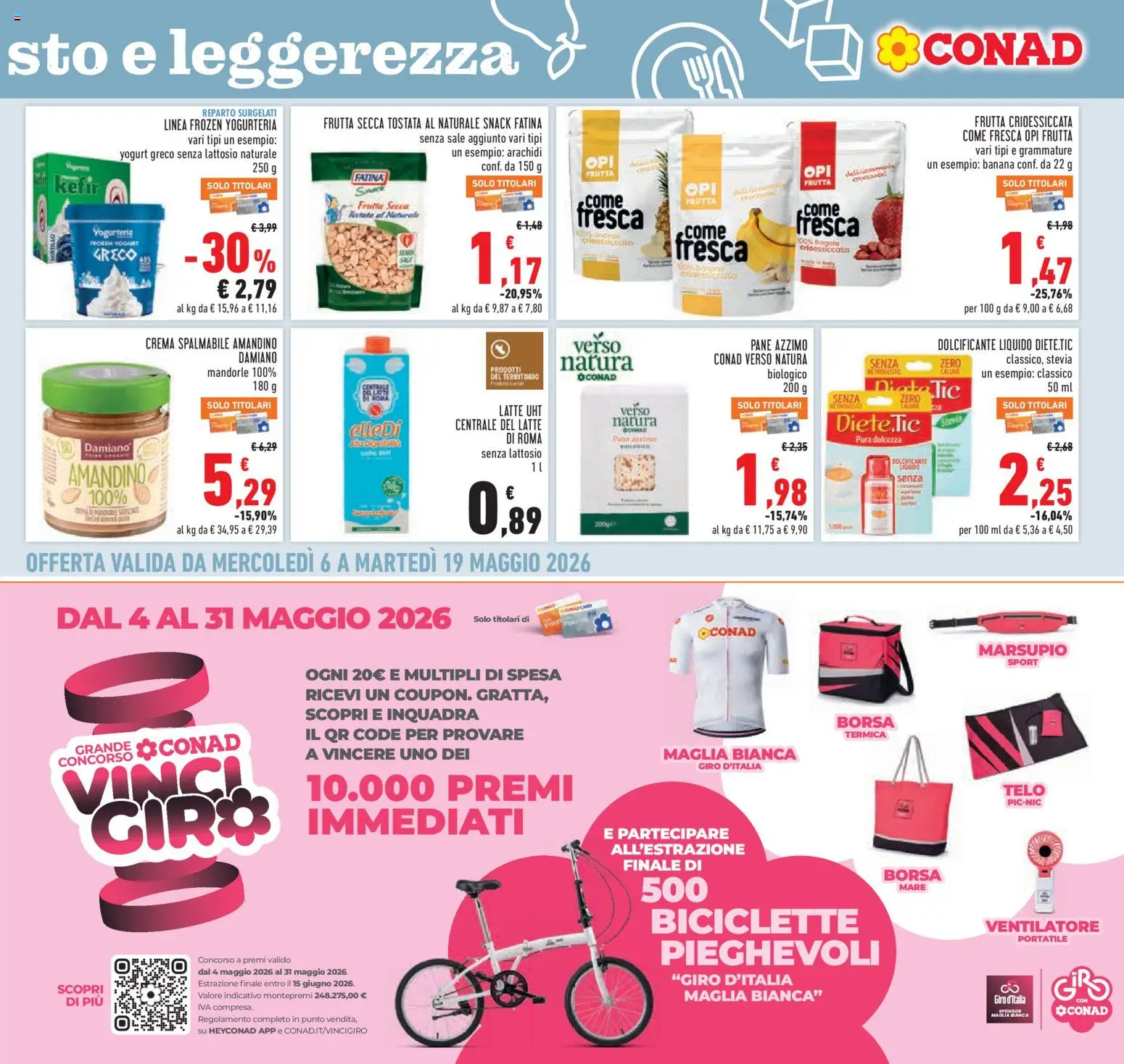 Volantino Conad del 06.05.2026 | Pagina: 17 | Prodotti: Stevia, Yogurt greco senza lattosio, Ventilatore, Borsa termica