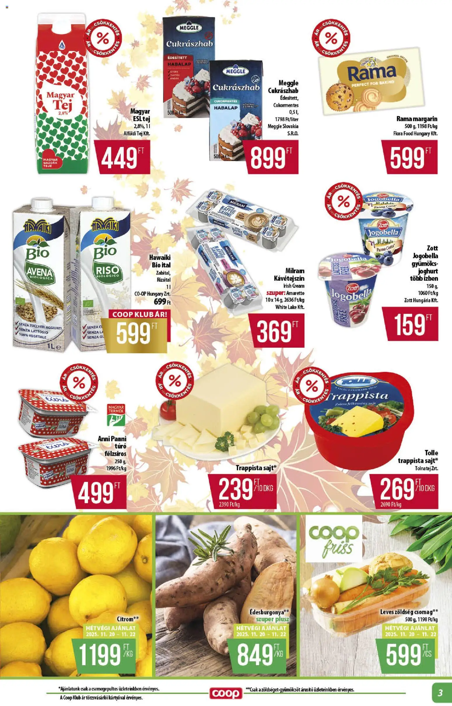 COOP akciós ujság - amely érvényes a következő dátumtól: 20.11.2025 | Oldal: 3 | Termékek: Kávétejszín, Joghurt, Cukrászhab, Panna cotta