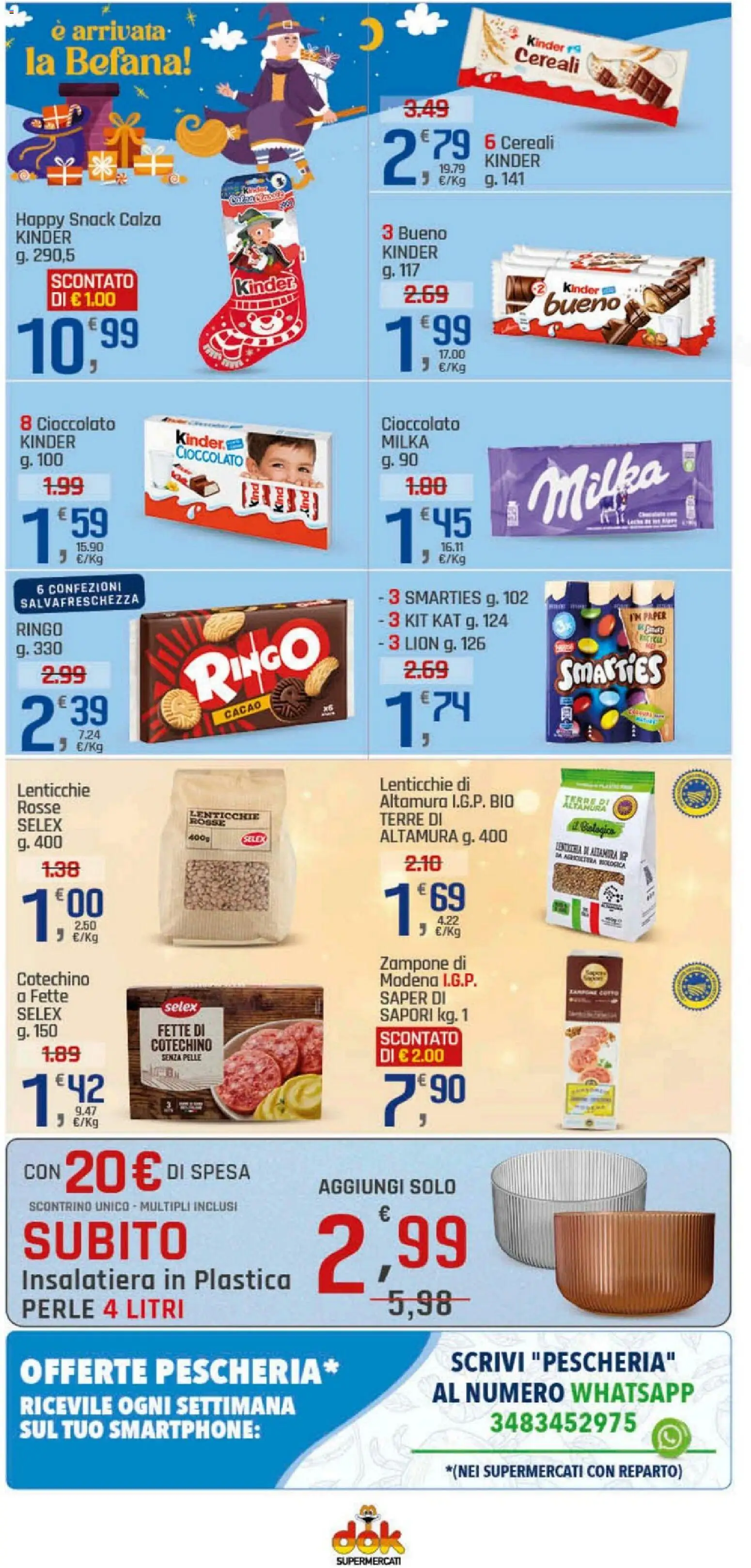 Volantino DOK del 30.12.2025 | Pagina: 13 | Prodotti: Lenticchie, Smartphone, Cacao, Cotechino