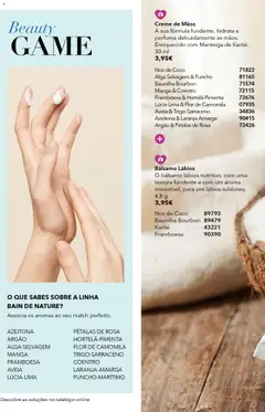 Pré-visualização Creme de Mãos, A sua fórmula fundente, hidrata e perfuma delicadamente as mãos. Enriquecido com Manteiga de Karité. 30 ml válido de 31.03.2026 | Página: 52