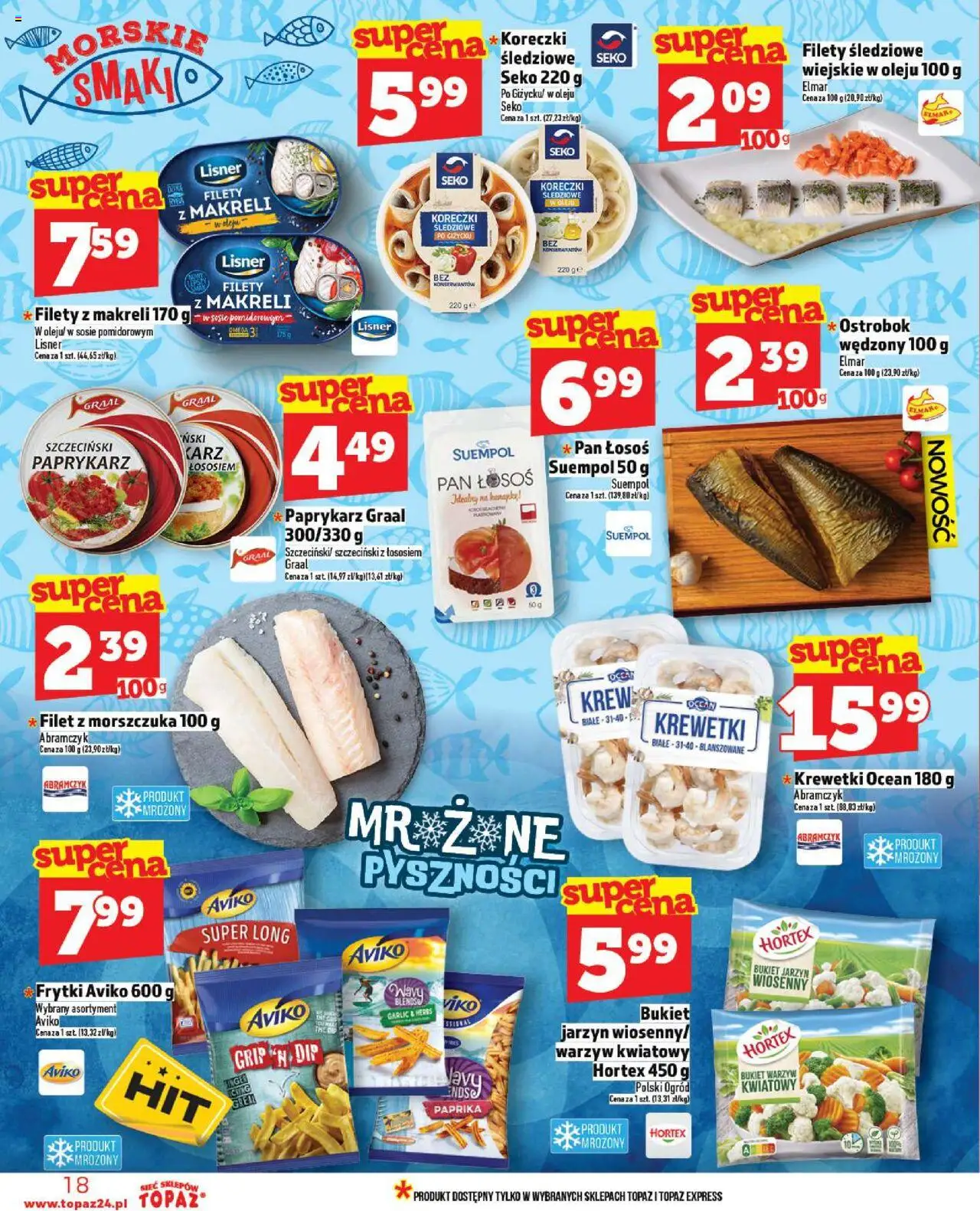 Topaz Gazetka od 16.10.2025 | Strona: 18 | Produkty: Paprykarz, Krewetki, Łosoś, Frytki