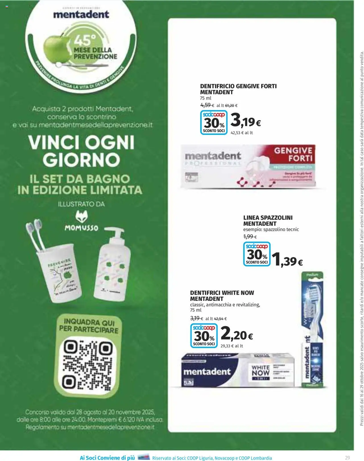 Volantino COOP del 16.10.2025 | Pagina: 29 | Prodotti: Dentifricio, Spazzolino, Data, Bagno
