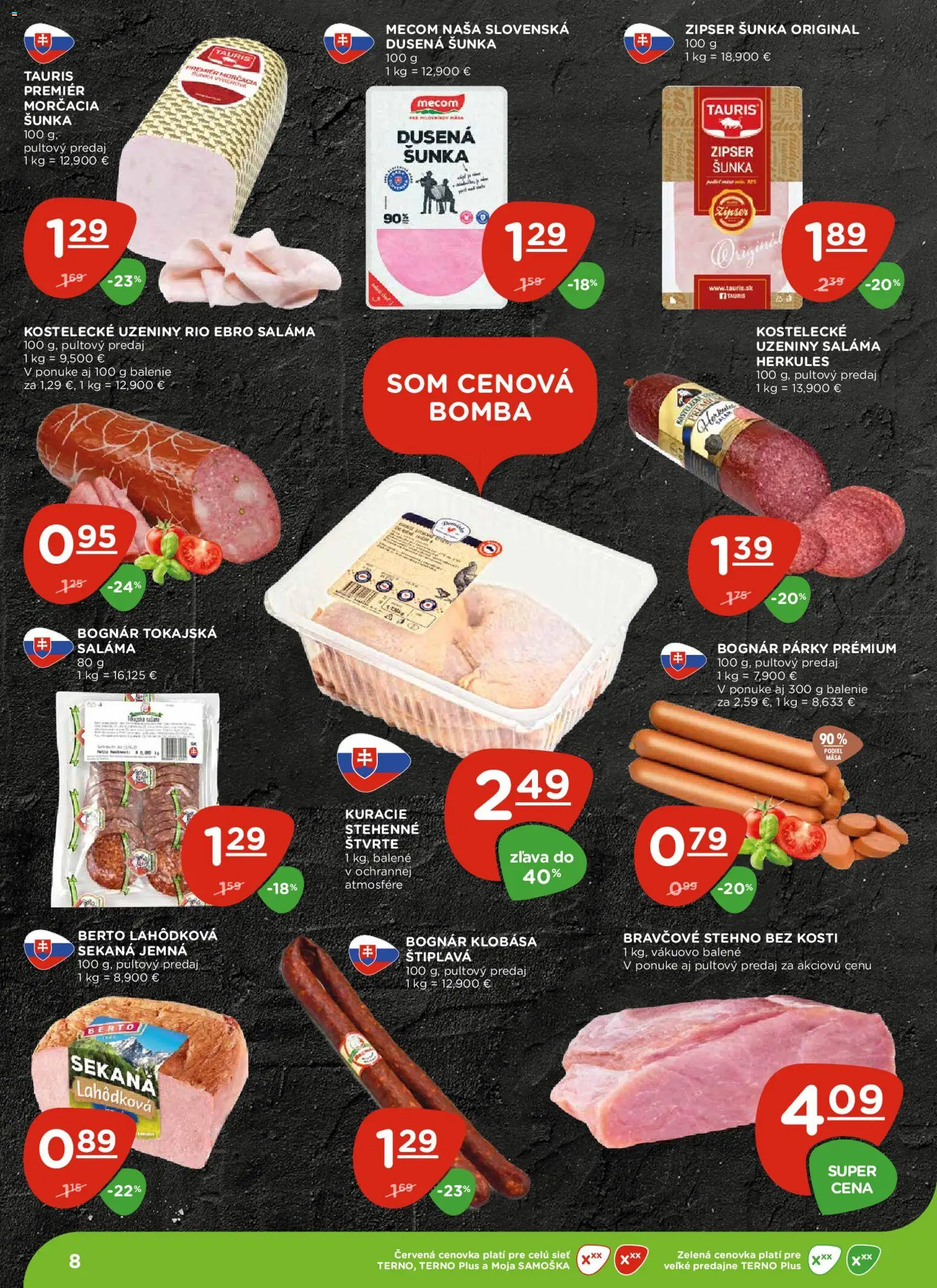Nové Terno akcie – leták je platný od 06.11.2025 | Strana: 8 | Produkty: Saláma, Šunka, Bravčové stehno, Párky