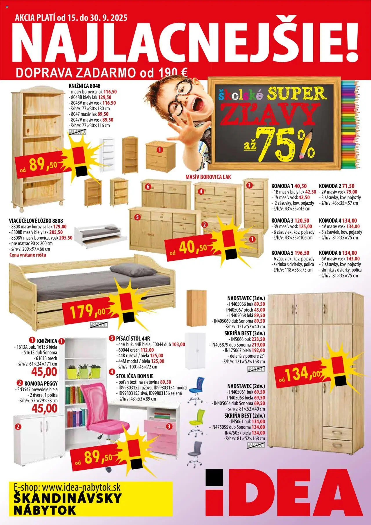 Nové IDEA nábytok akcie – leták je platný od 15.09.2025 | Strana: 1 | Produkty: Nábytok, Matrac, Skriňa, Stôl