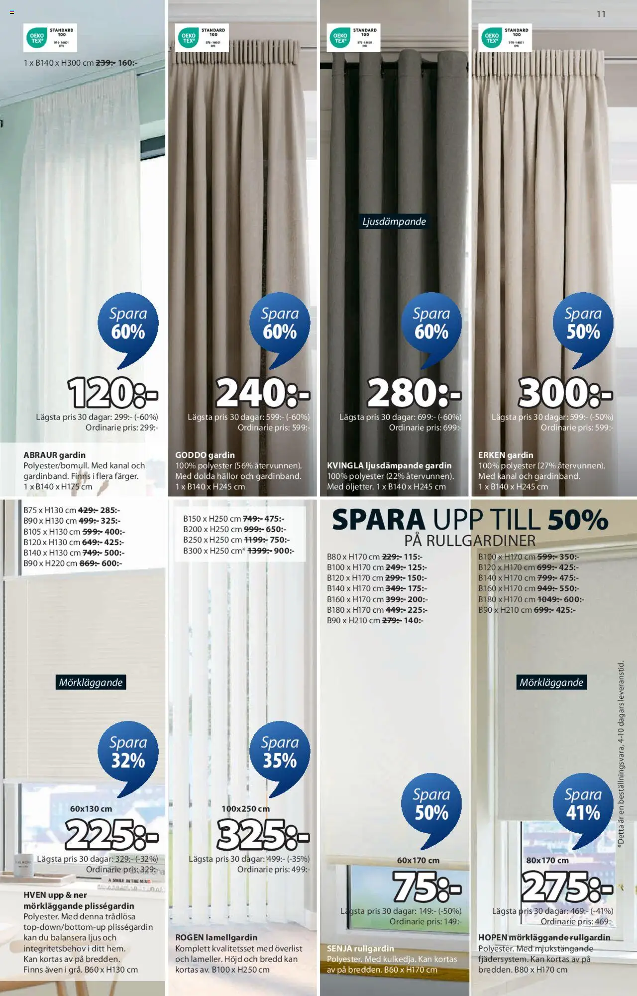 JYSK reklamblad aktuell från 09.06.2025 | Sida: 11 | Produkter: Gardin, Rullgardin, Ljus
