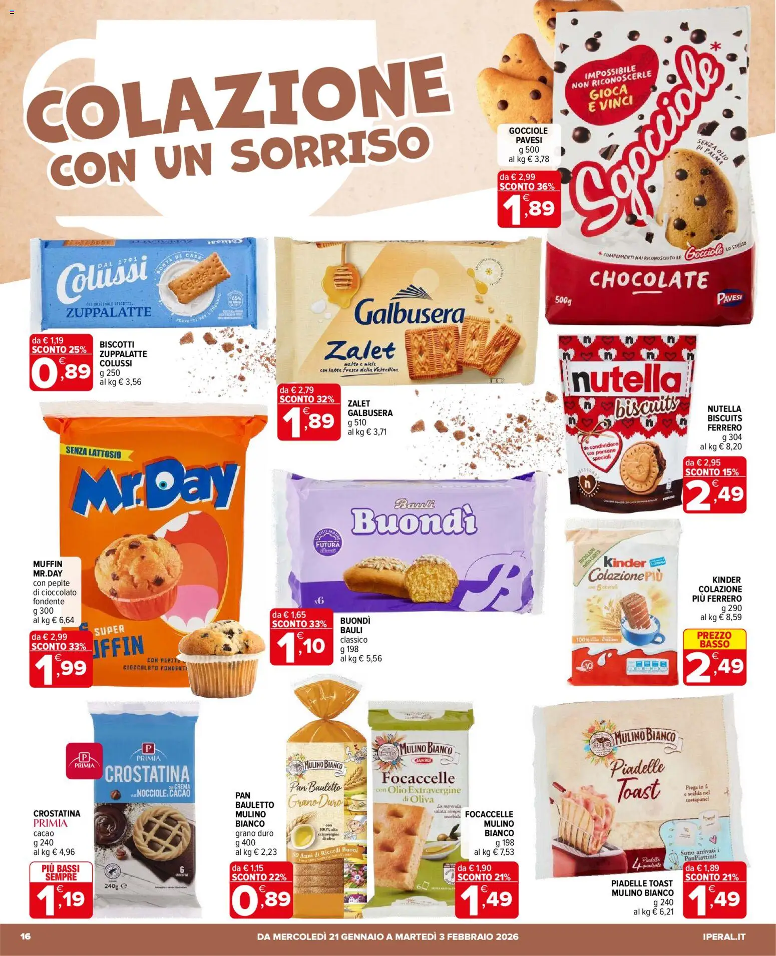 Volantino Iperal del 21.01.2026 | Pagina: 16 | Prodotti: Biscotti, Latte, Muffin, Cacao