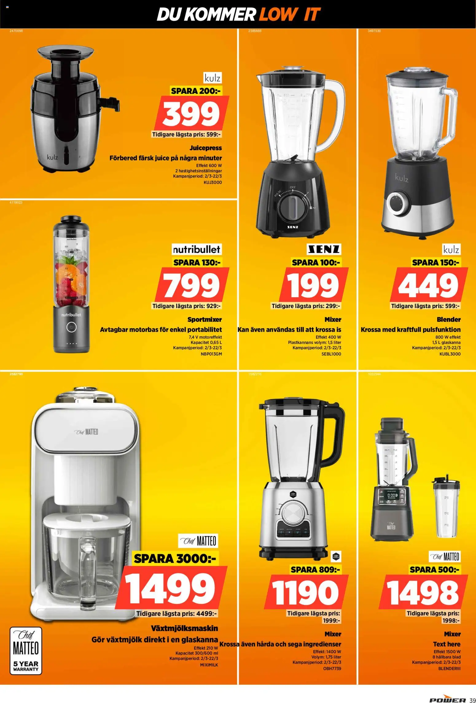 Power reklamblad aktuell från 16.03.2026 | Sida: 39 | Produkter: Mixer, Juicepress, Juice, Blender