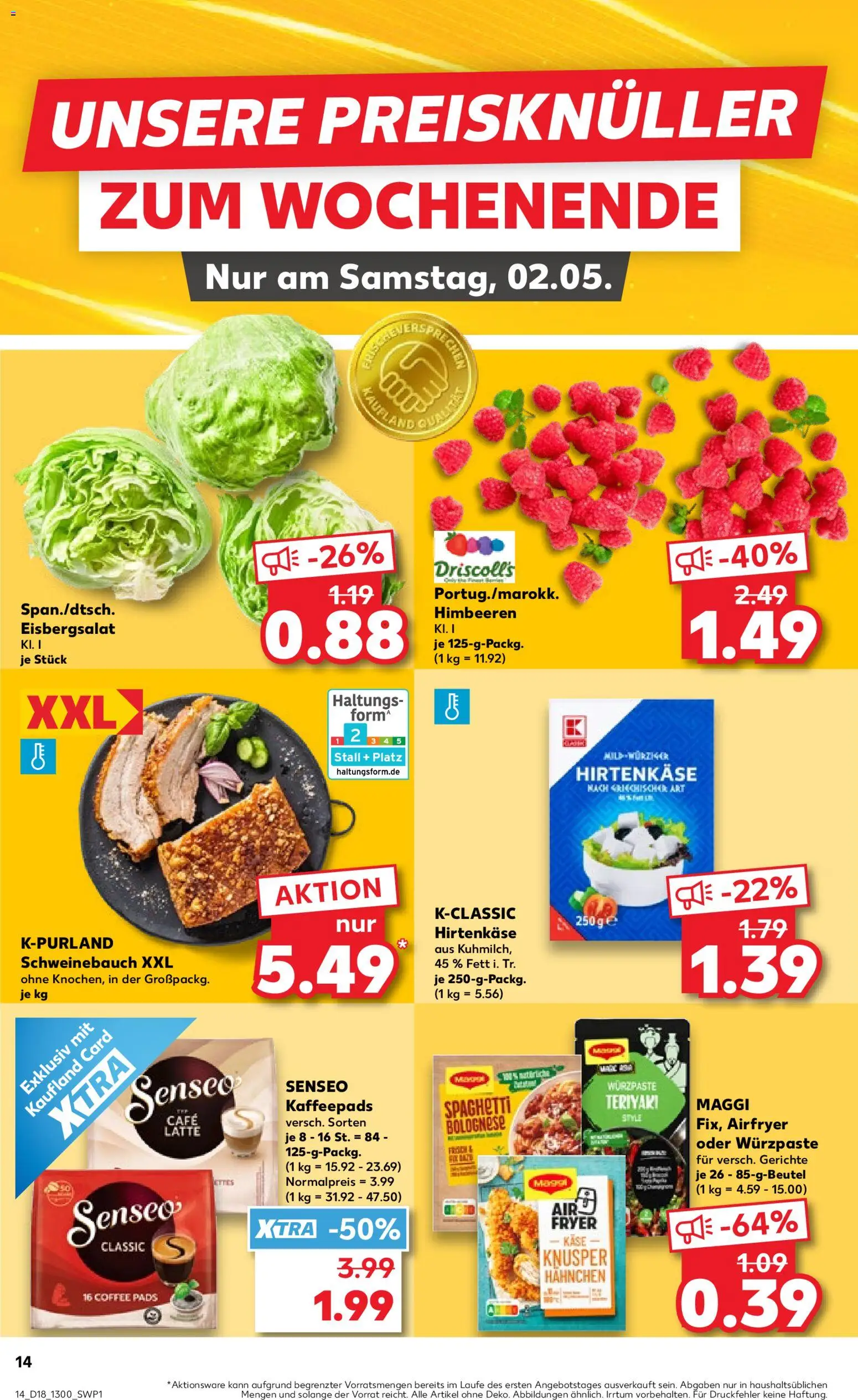 Kaufland Prospekt Köln	 – gültig ab 30.04.2026 | Seite: 14 | Produkte: Kaffeepads, Käse, Schweinebauch, Eisbergsalat