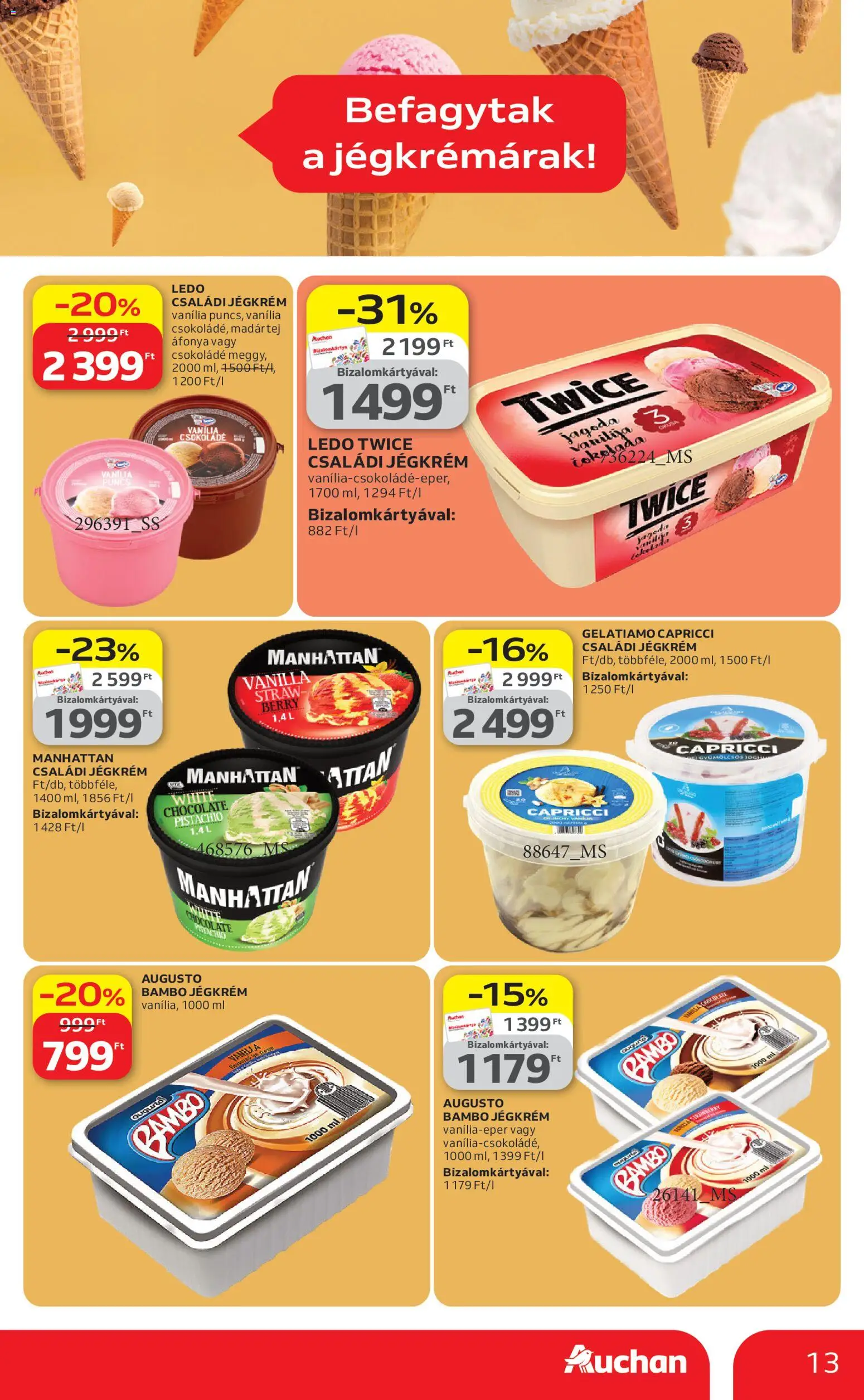 Auchan akciós ujság - amely érvényes a következő dátumtól: 23.04.2026 | Oldal: 13 | Termékek: Áfonya, Csokoládé, Jégkrém