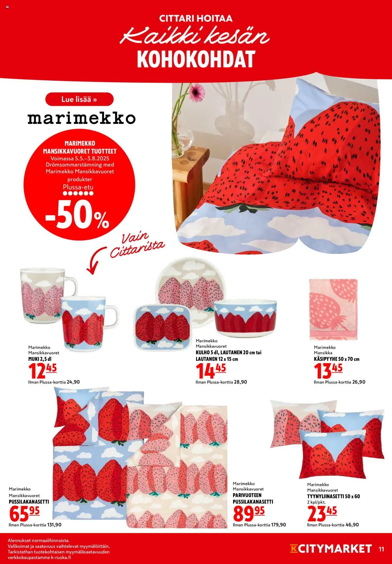  | Sivu: 11 | Tuotteet: Pussilakanasetti, Muki, Lautanen