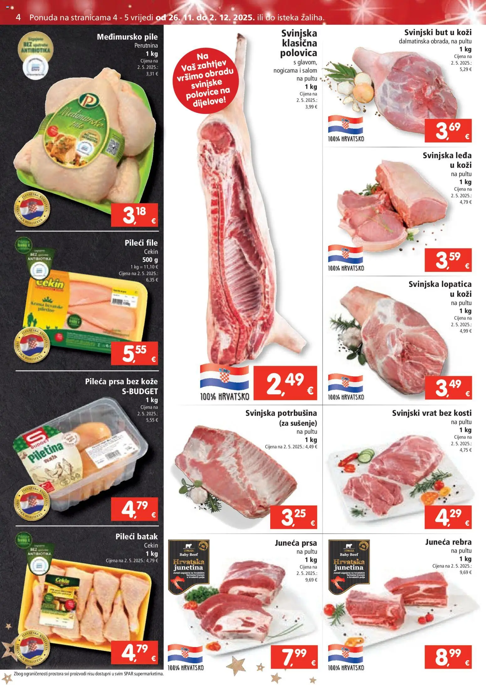 Spar katalog | vrijedi od 26.11.2025 | Stranica: 4 | Proizvodi: Pileći file, Junetina, Piletina, Pileća prsa