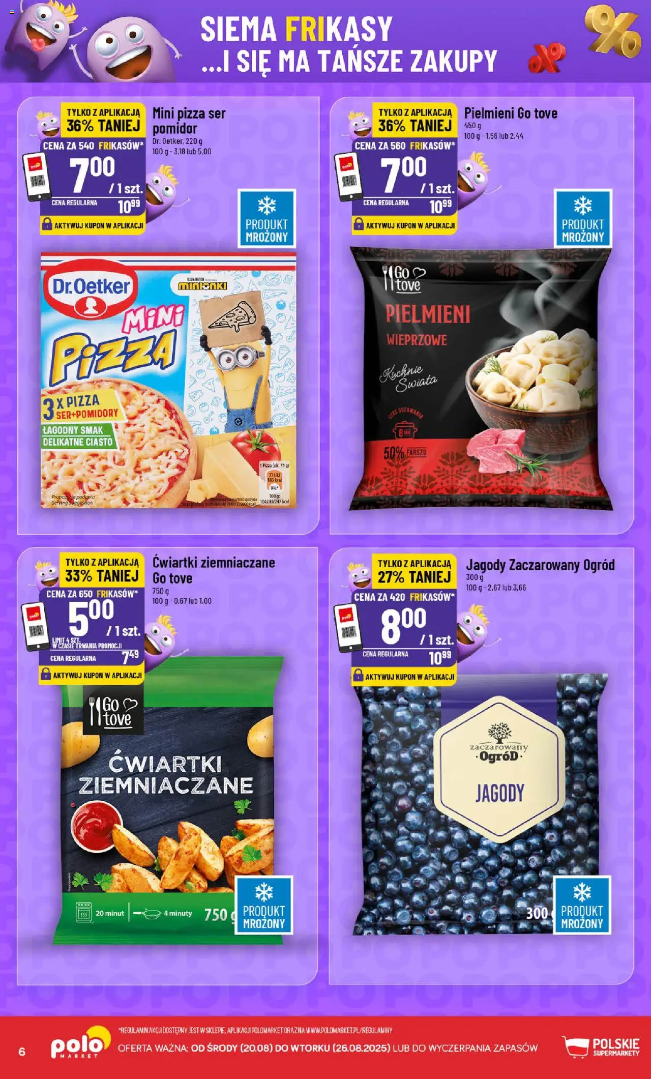 POLOmarket Gazetka - Frikasowe Hity od 20.08.2025 | Strona: 6 | Produkty: Jagody, Ciasto, Mini pizza, Ser
