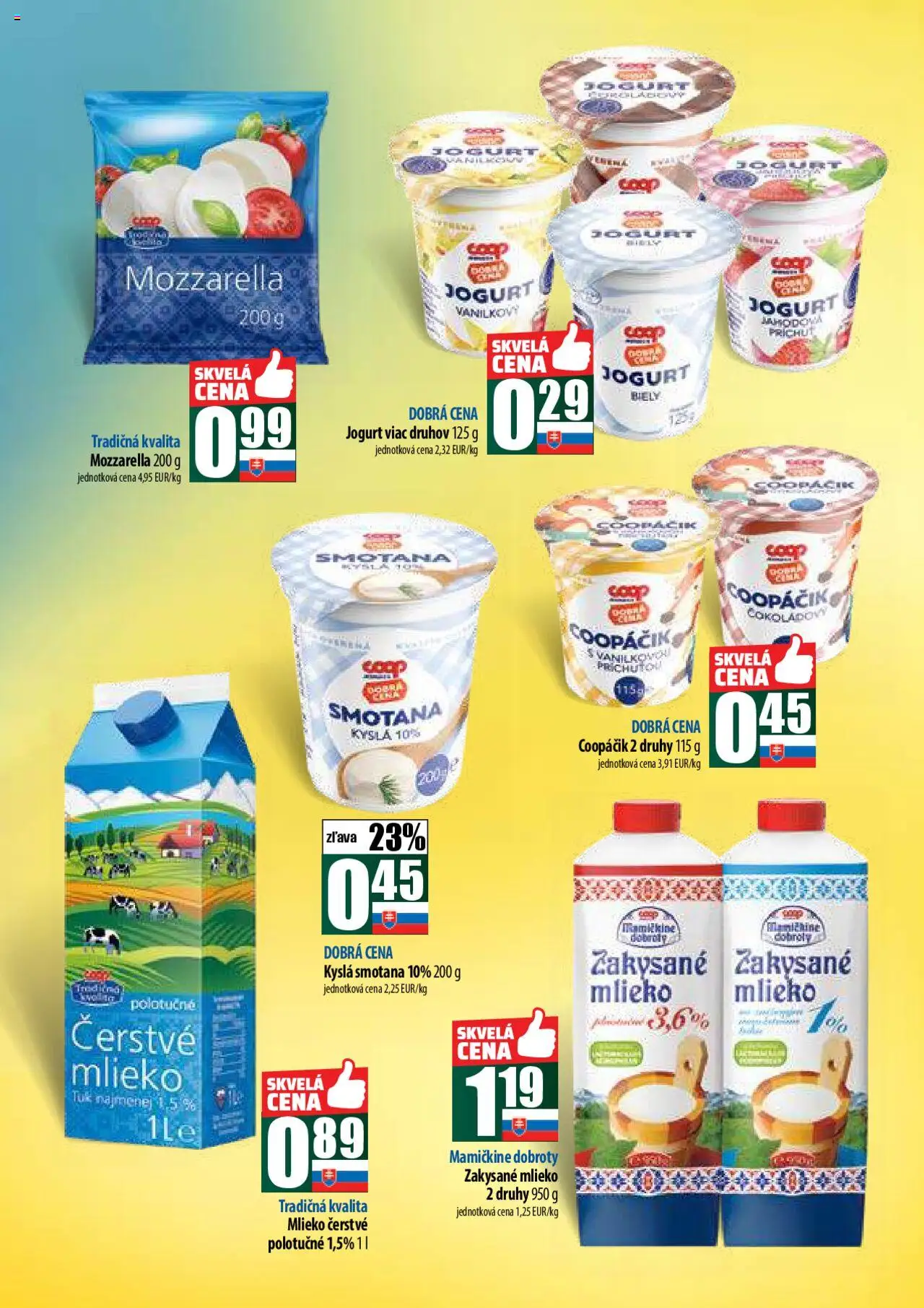 COOP Jednota široká ponuka │ platný od 21.08.2025 | Strana: 3 | Produkty: Jogurt, Smotana, Mozzarella, Zakysané mlieko