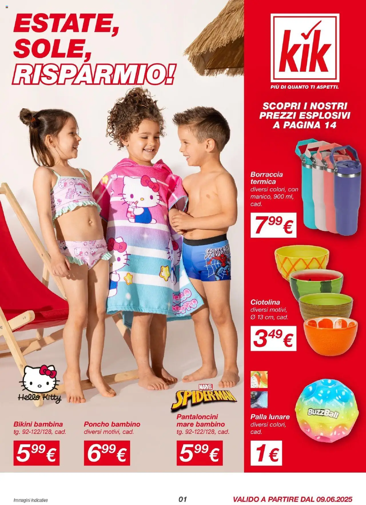 Volantino KiK del 08.06.2025 | Pagina: 1 | Prodotti: Pantaloncini, Bikini, Borraccia