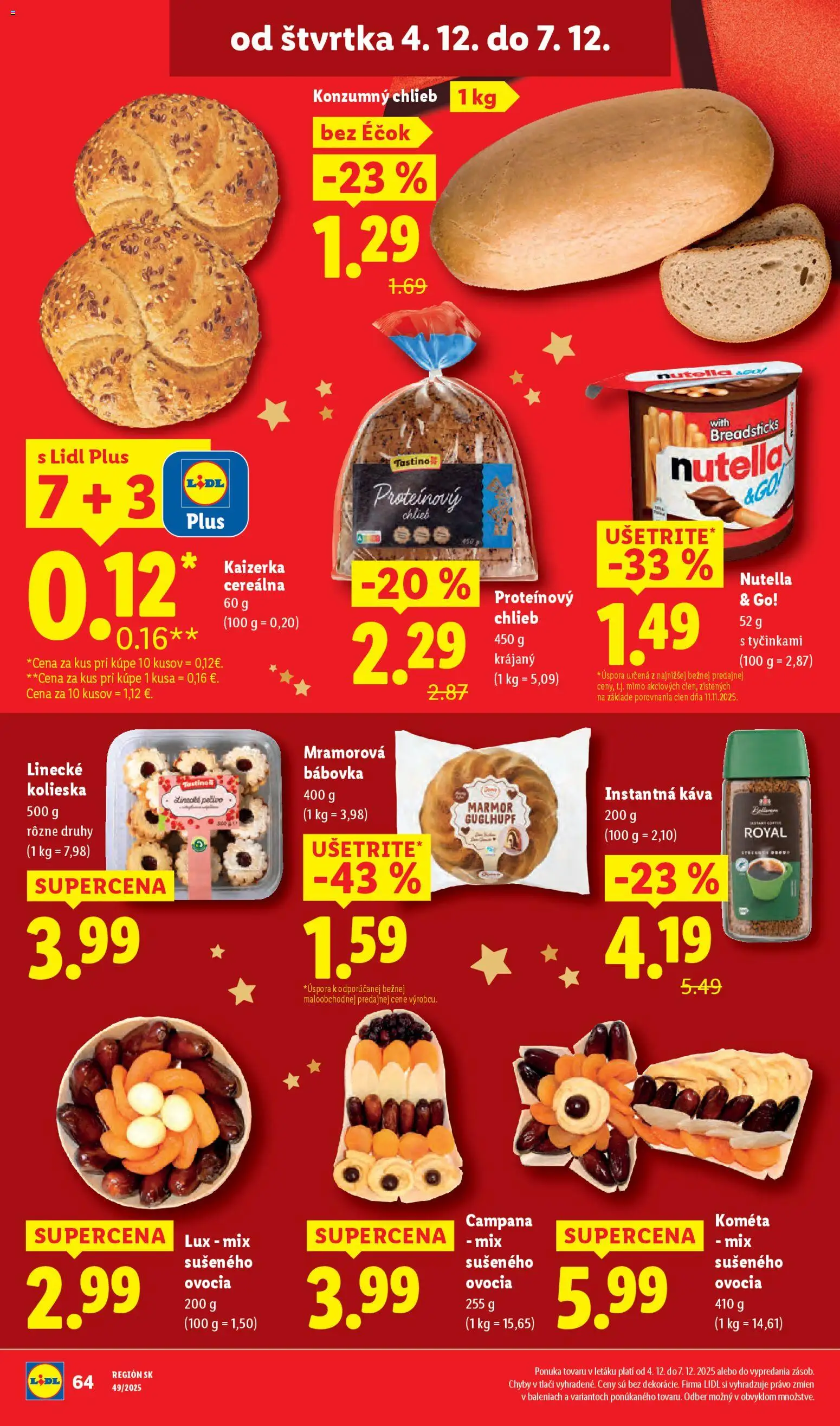 Nové Lidl akcie – leták je platný od 04.12.2025 | Strana: 18 | Produkty: Chlieb, Káva, Proteínový chlieb, Nutella