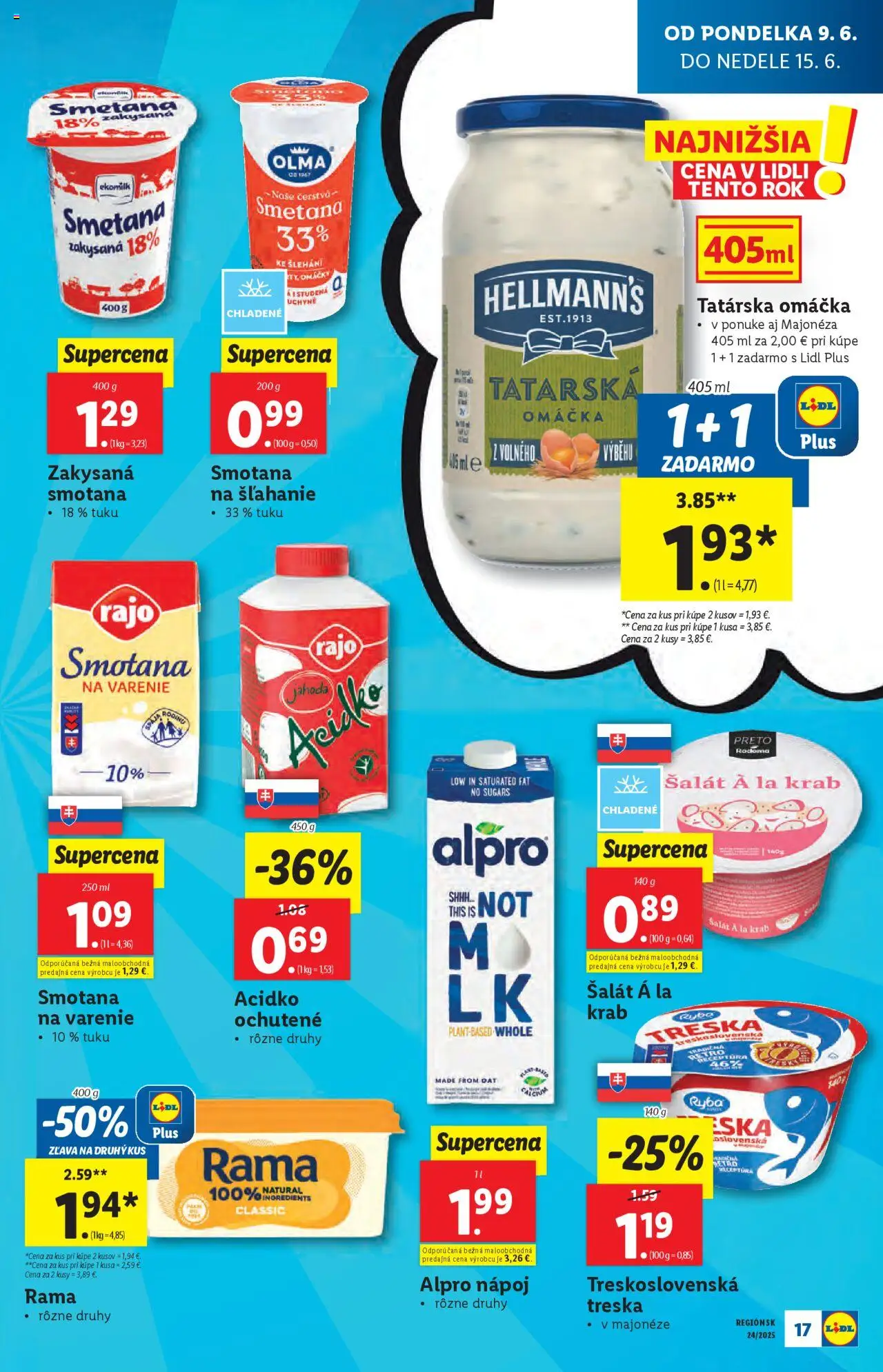 Lidl leták │ platný od 09.06.2025 | Strana: 21 | Produkty: Tatárska omáčka, Acidko, Alpro, Smotana na šľahanie