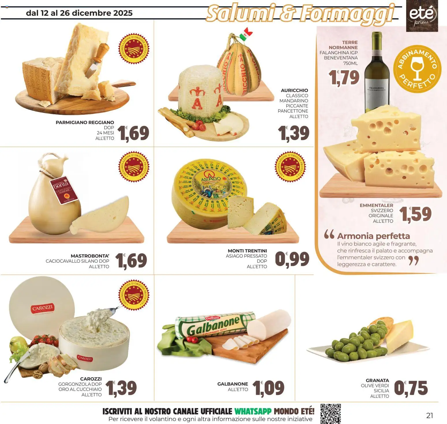 Volantino Eté del 12.12.2025 | Pagina: 21 | Prodotti: Olive, Vino, Parmigiano, Vino bianco