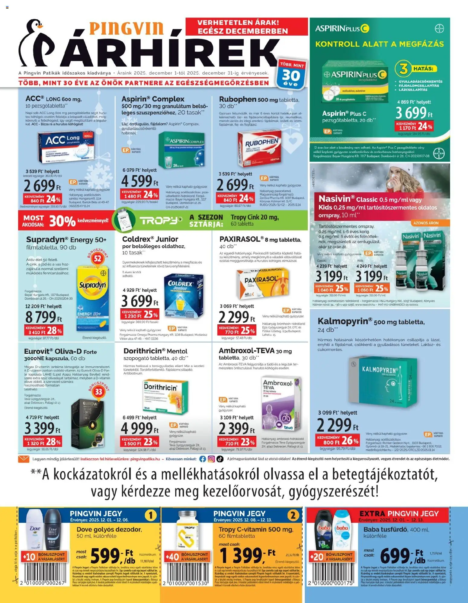 Pingvin Patika akciós ujság - amely érvényes a következő dátumtól: 01.12.2025 | Oldal: 1 | Termékek: Pezsgőtabletta, Gyógyszerek