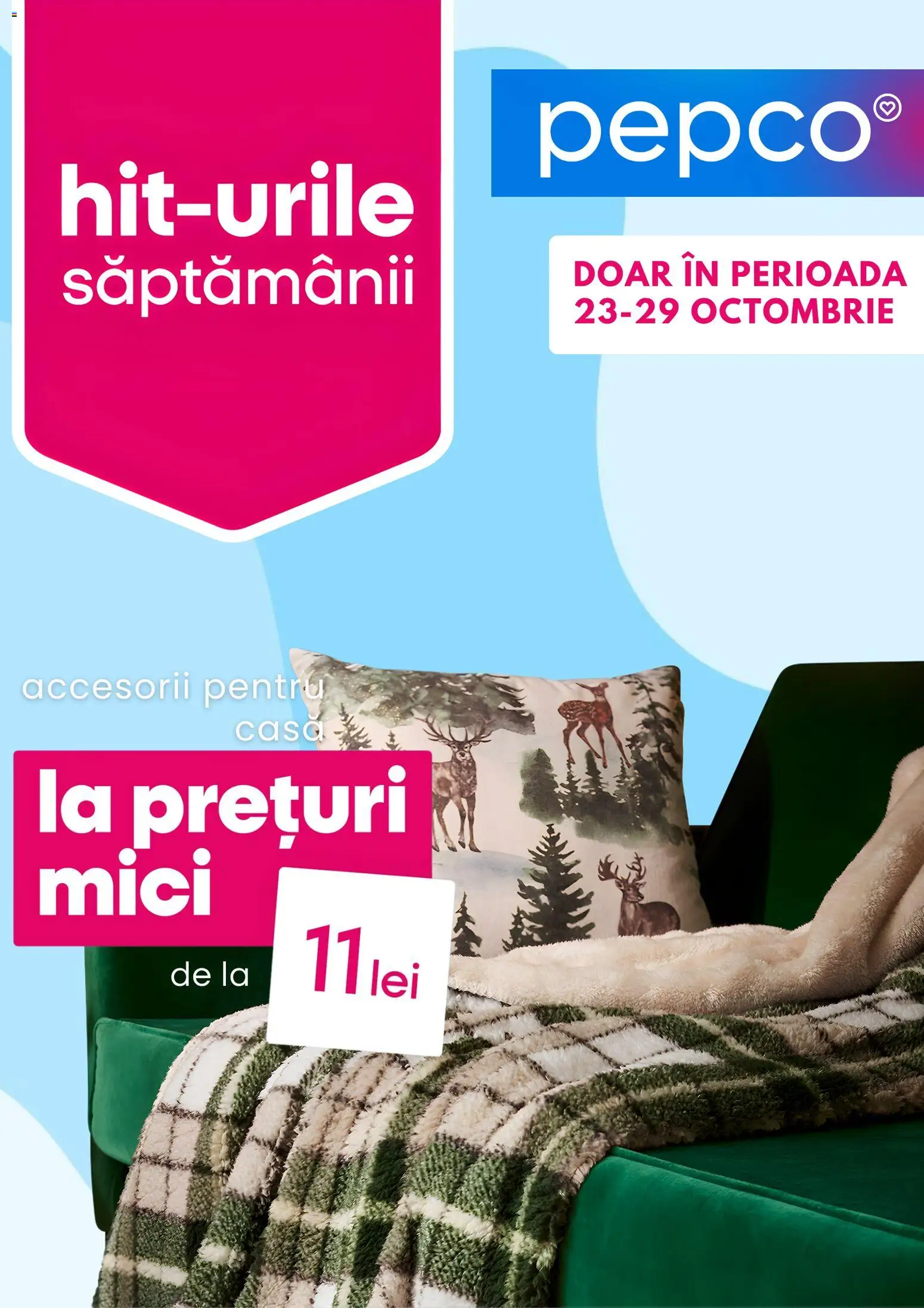 Noul catalog Pepco – valabil de la 23.10.2025 | Pagină: 1 | Produse: Mici