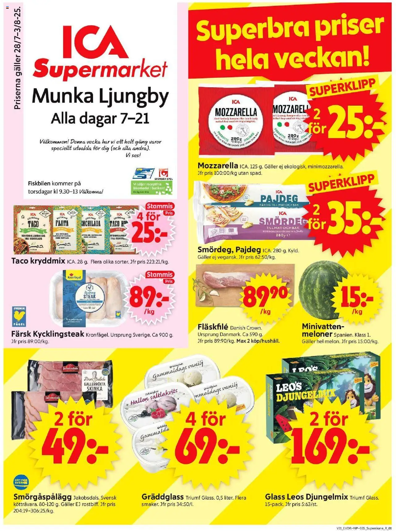 ICA Supermarket reklamblad aktuell från 28.07.2025 | Sida: 1 | Produkter: Galler, Skinka, Glass, Hallon
