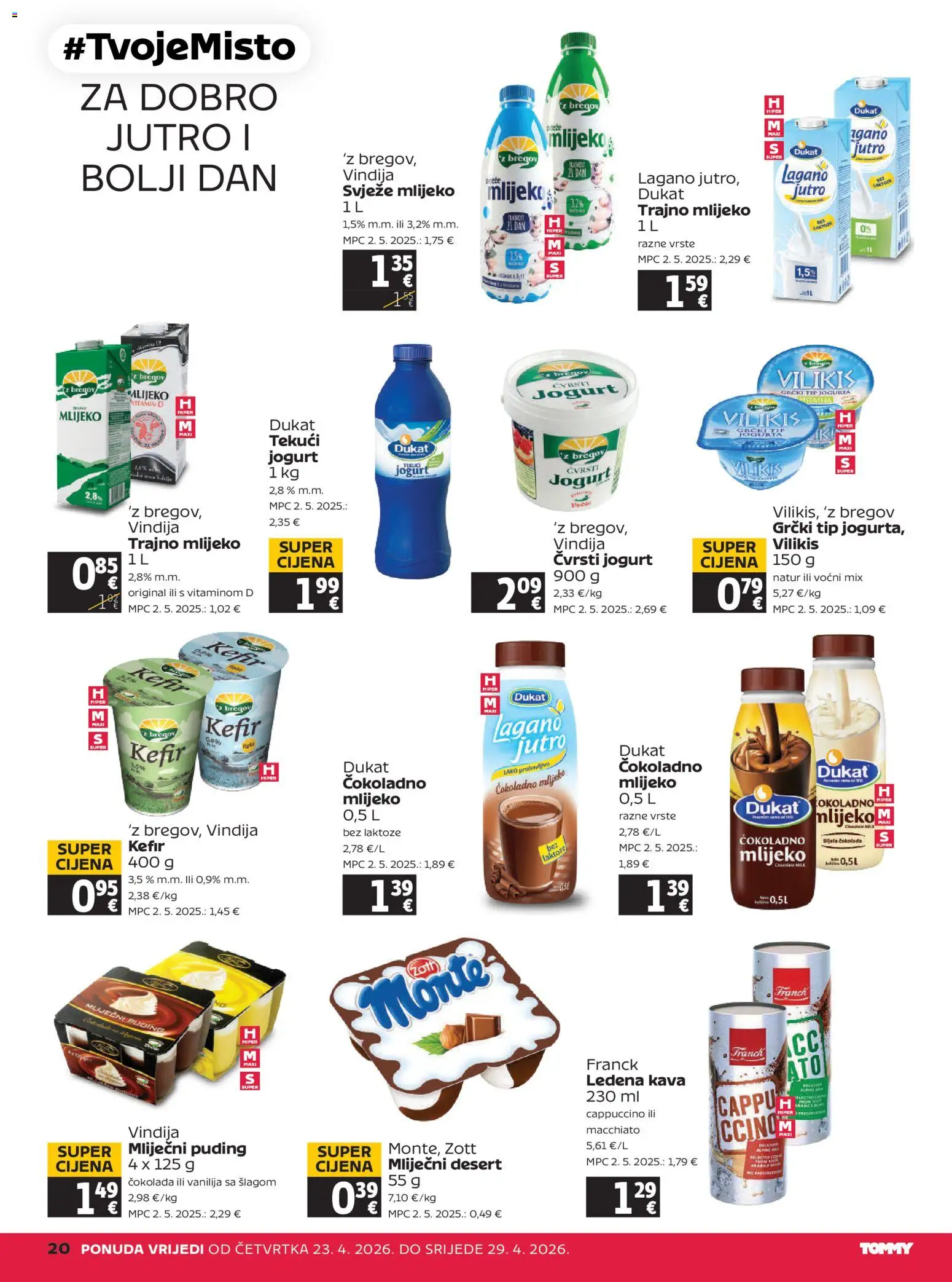 Tommy katalog | vrijedi od 23.04.2026 | Stranica: 20 | Proizvodi: Vindija, Mlijeko, Trajno mlijeko, Kefir