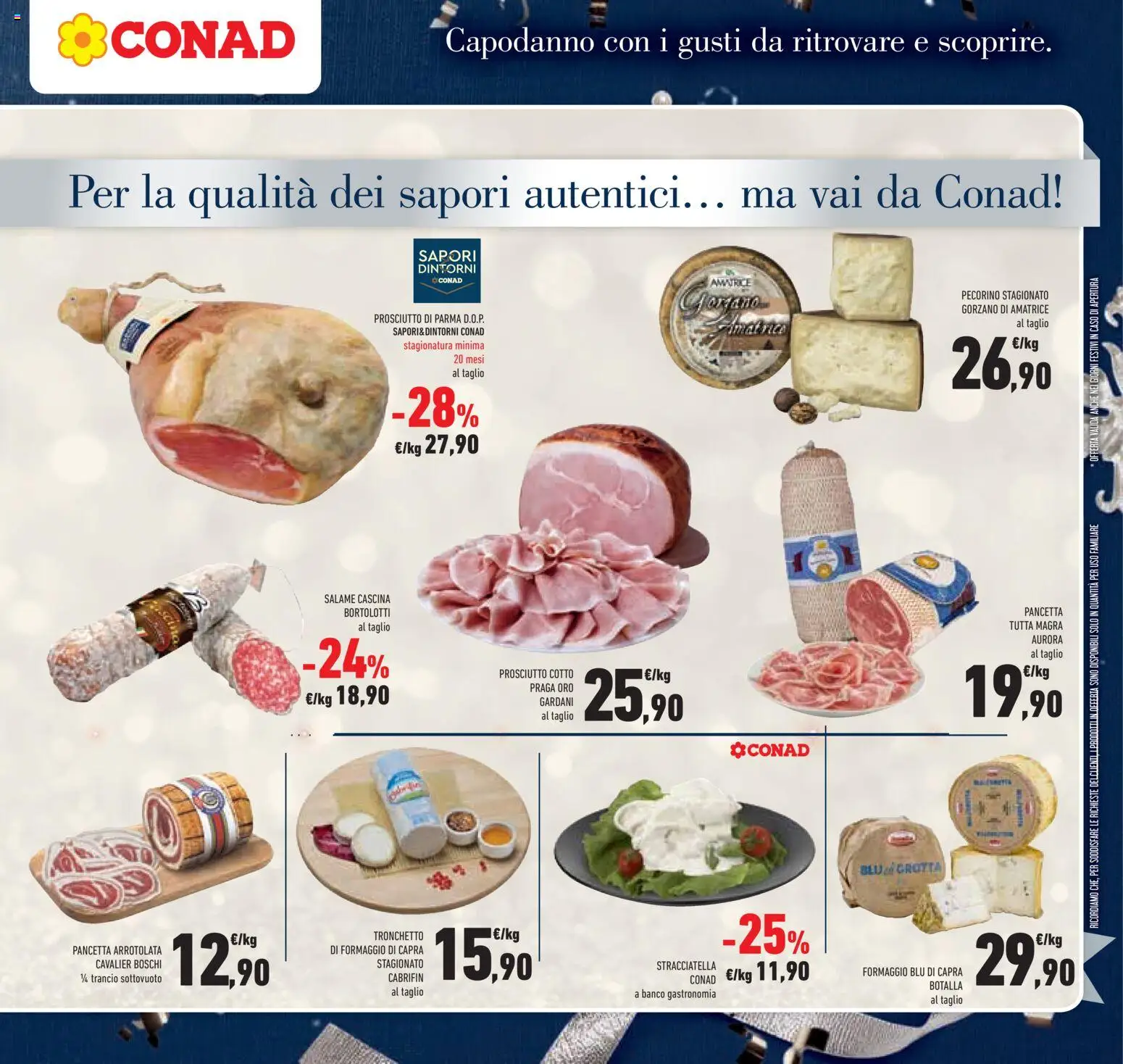 Volantino Conad del 27.12.2025 | Pagina: 13 | Prodotti: Prosciutto Cotto, Formaggio, Prosciutto, Pecorino