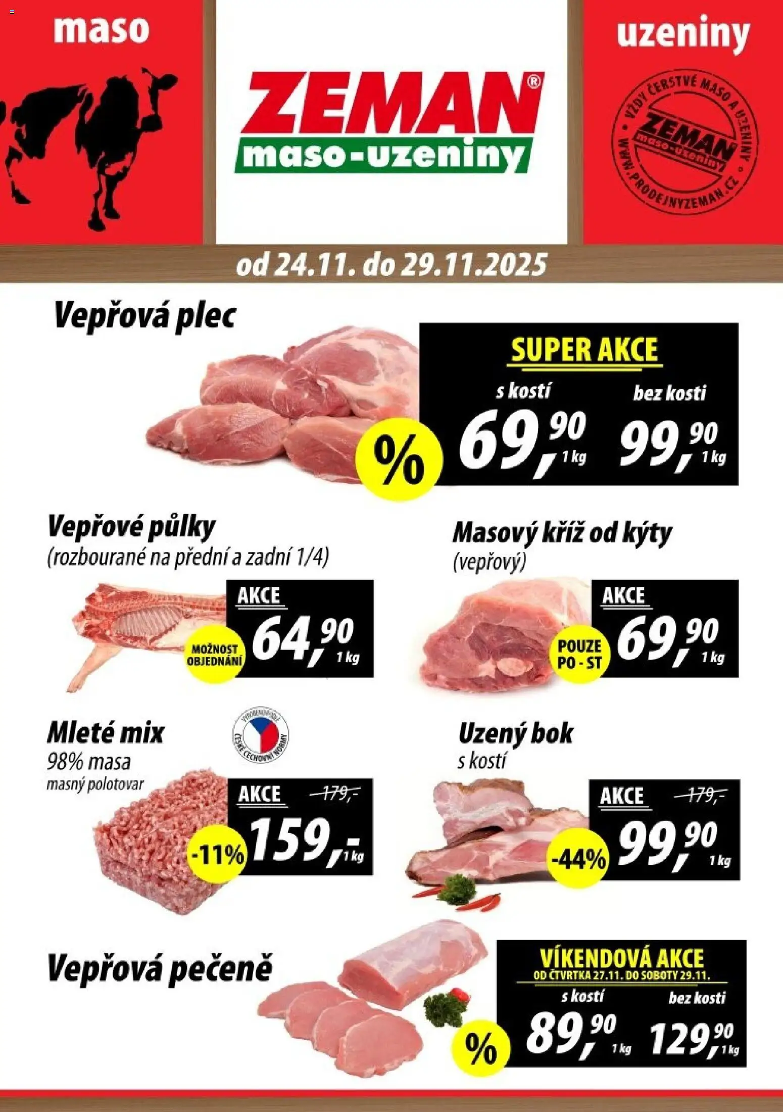 Prodejny Zeman leták - Praha od 24.11.2025 | Strana: 1 | Produkty: Vepřová pečeně, Vepřové půlky, Uzeniny, Vepřová plec