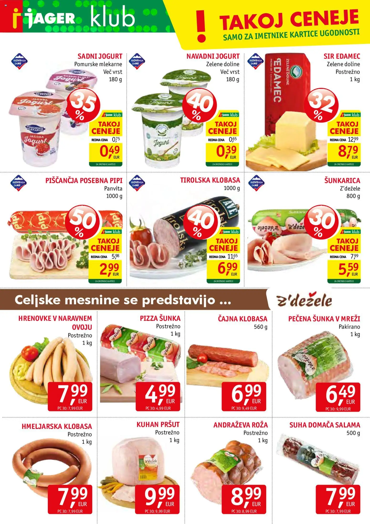 Novi Jager katalog ponudbe – veljaven od 05.11.2025 | Stran: 4 | Izdelki: Hrenovke, Pršut, Edamec, Salama