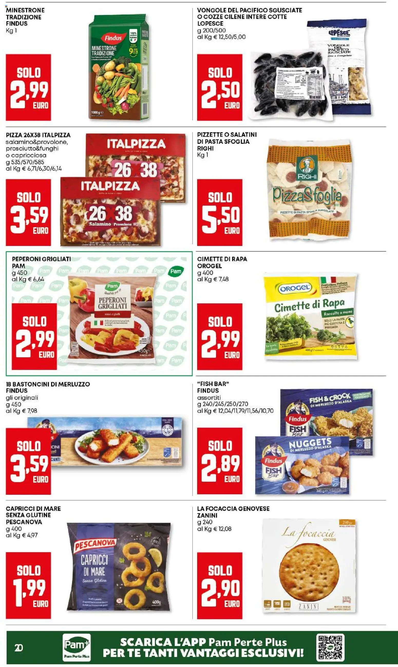 Volantino Panorama del 18.12.2025 | Pagina: 20 | Prodotti: Pizza, Merluzzo, Cozze, Focaccia