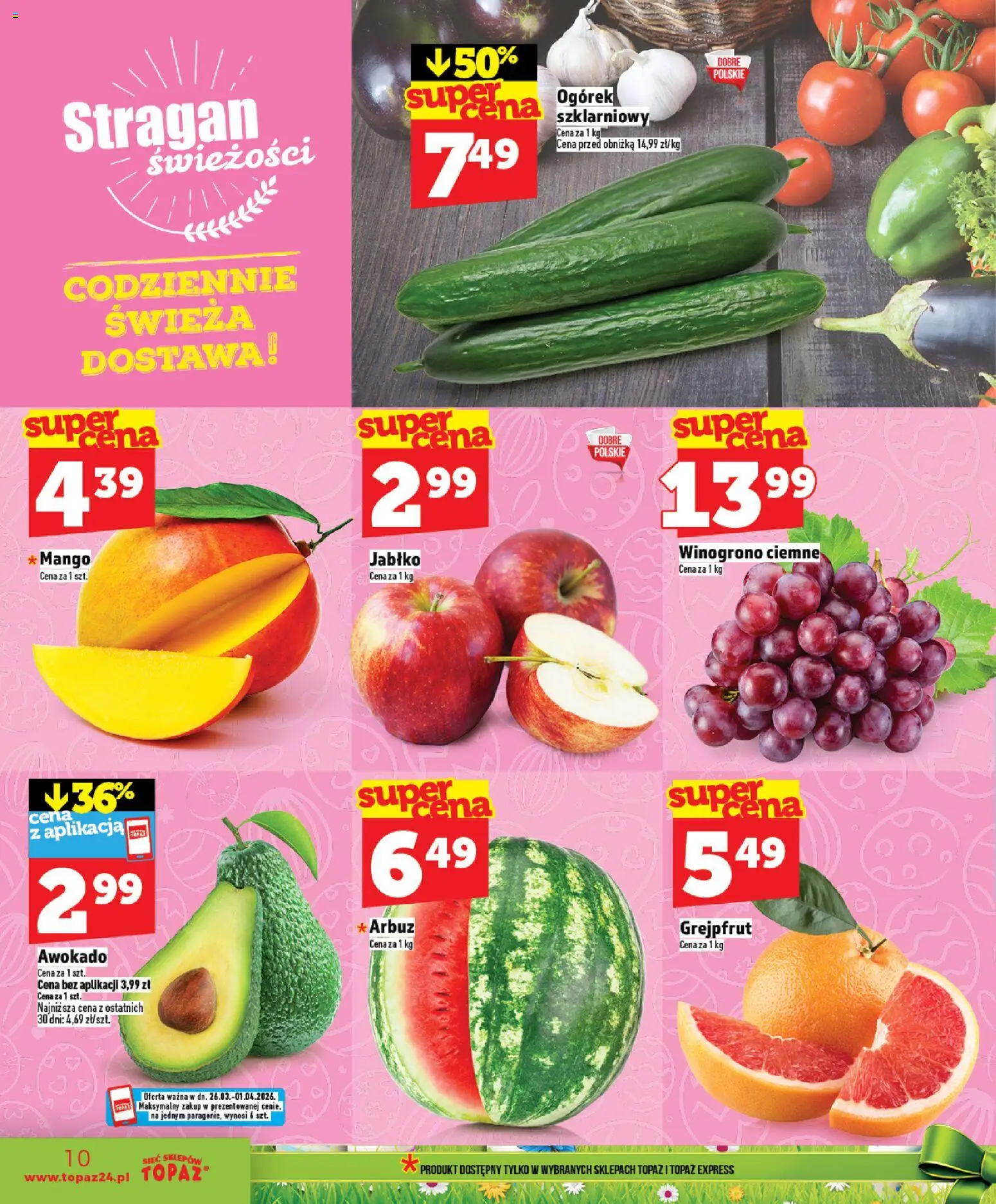Topaz gazetka - Ceny małe na stałe od 26.03.2026 | Strona: 10 | Produkty: Mango, Arbuz, Winogrono, Ogórek szklarniowy