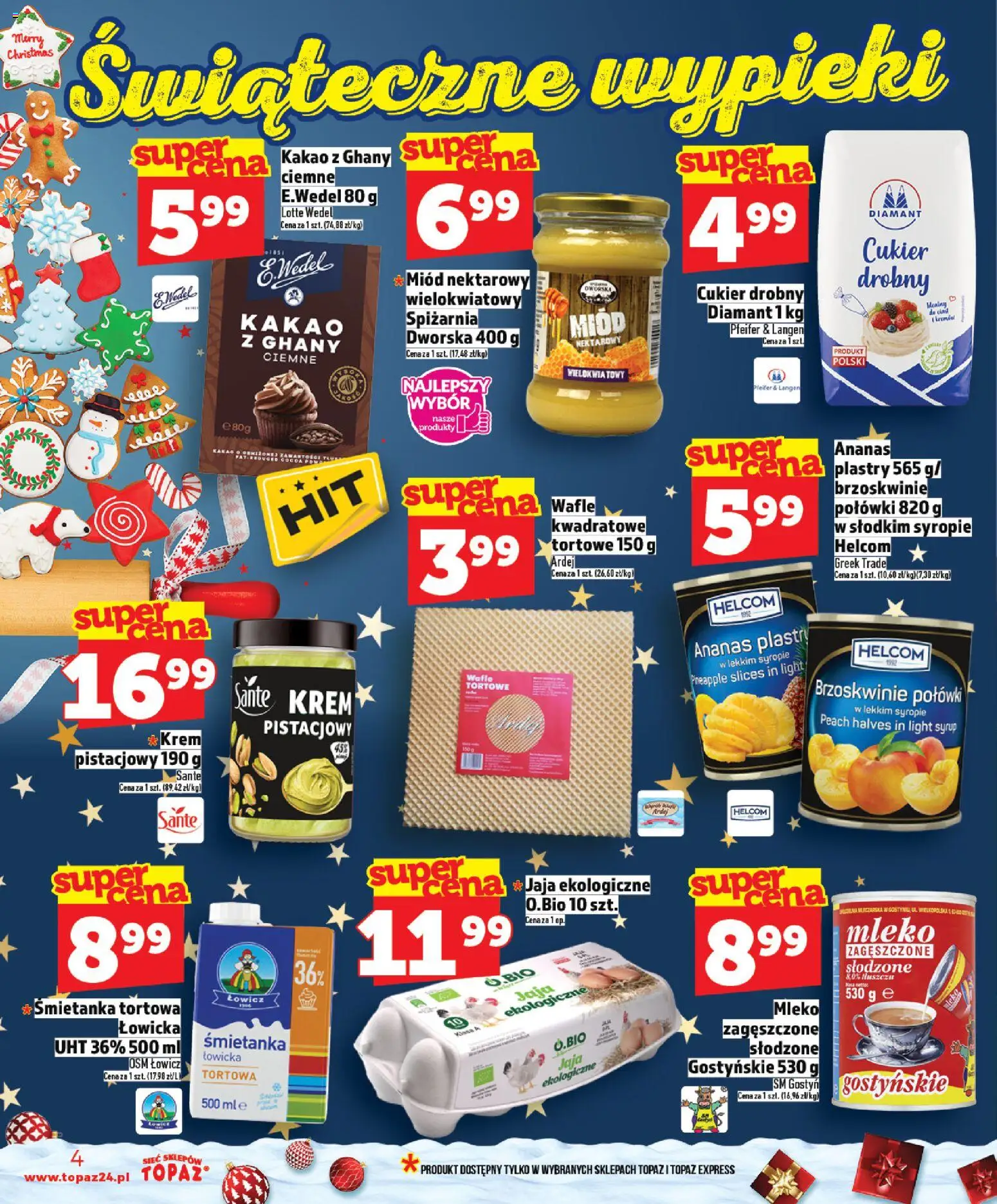 Topaz Gazetka od 11.12.2025 | Strona: 4 | Produkty: Miód, Wafle, Jaja, Cukier