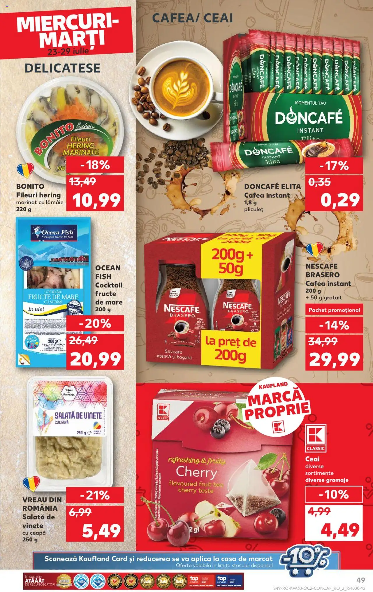 Kaufland RO akciós ujság - amely érvényes a következő dátumtól: 23.07.2025 | Oldal: 49 | Termékek: Nescafé, Hering, Tea, Saláta