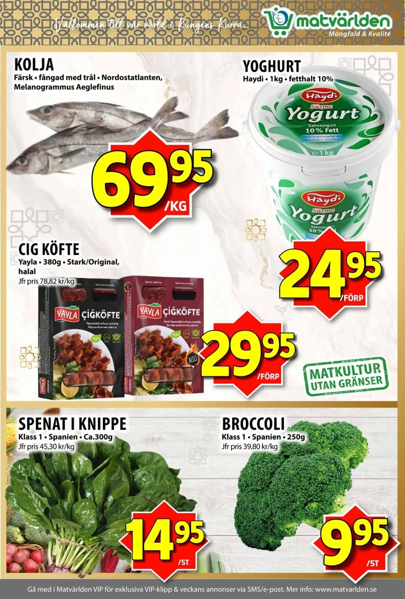 Matvärlden reklamblad aktuell från 23.03.2026 | Sida: 2 | Produkter: Spenat, Yoghurt, Broccoli