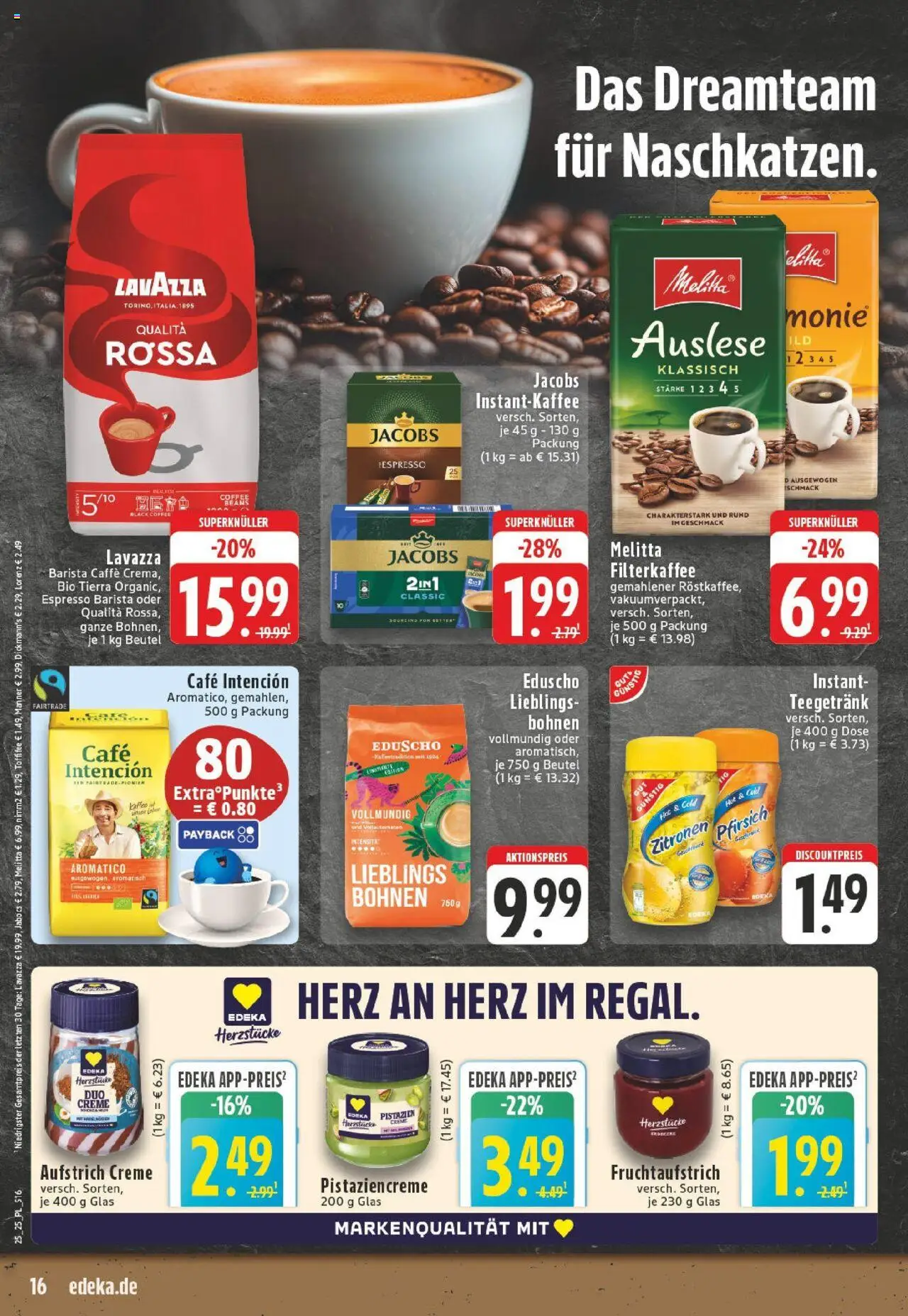 Edeka prospekt Titz	 - gültig ab dem 15.06.2025 | Seite: 16 | Produkte: Melitta, Lavazza, Pistazien, Creme